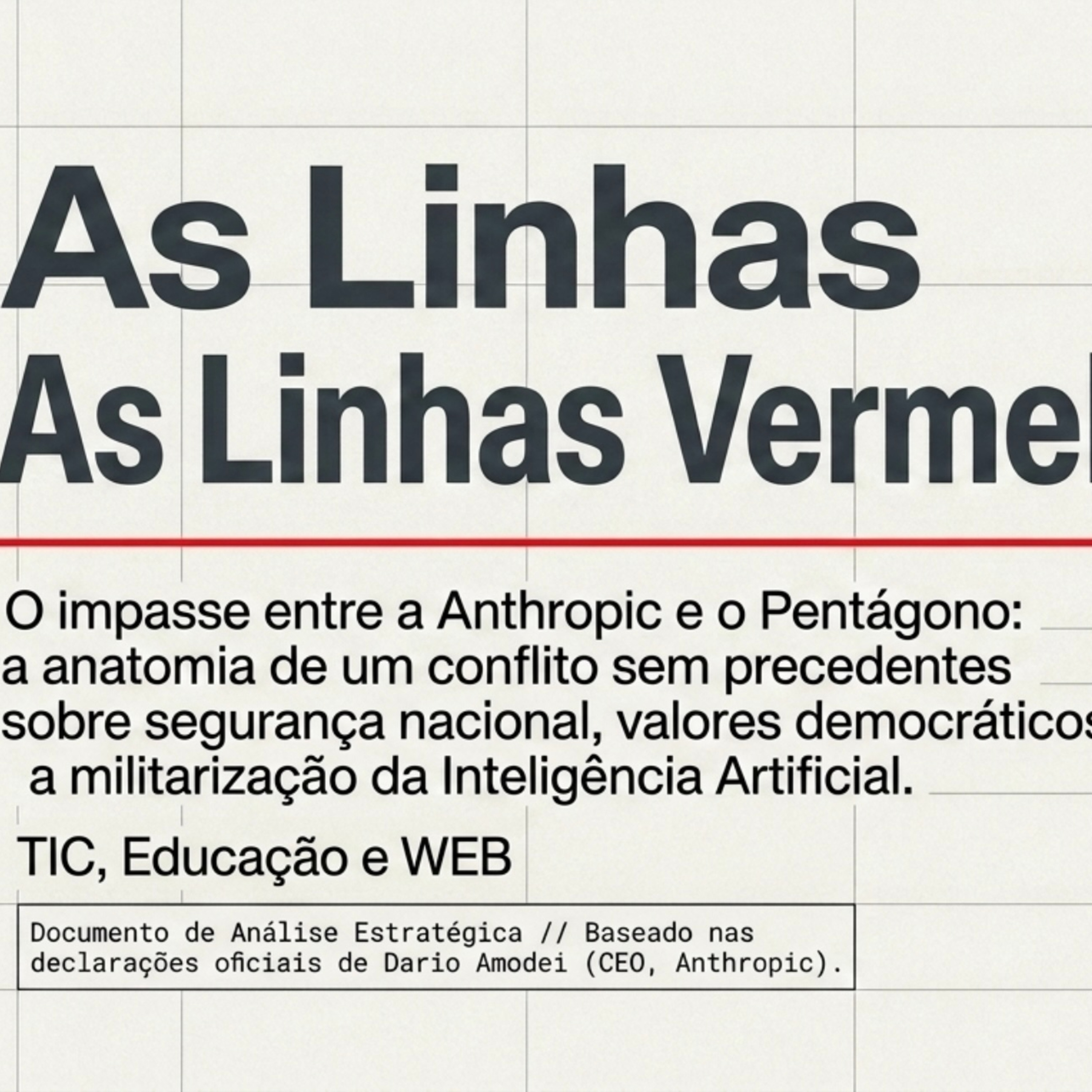 As linhas vermelhas da Anthropic no Pentágono