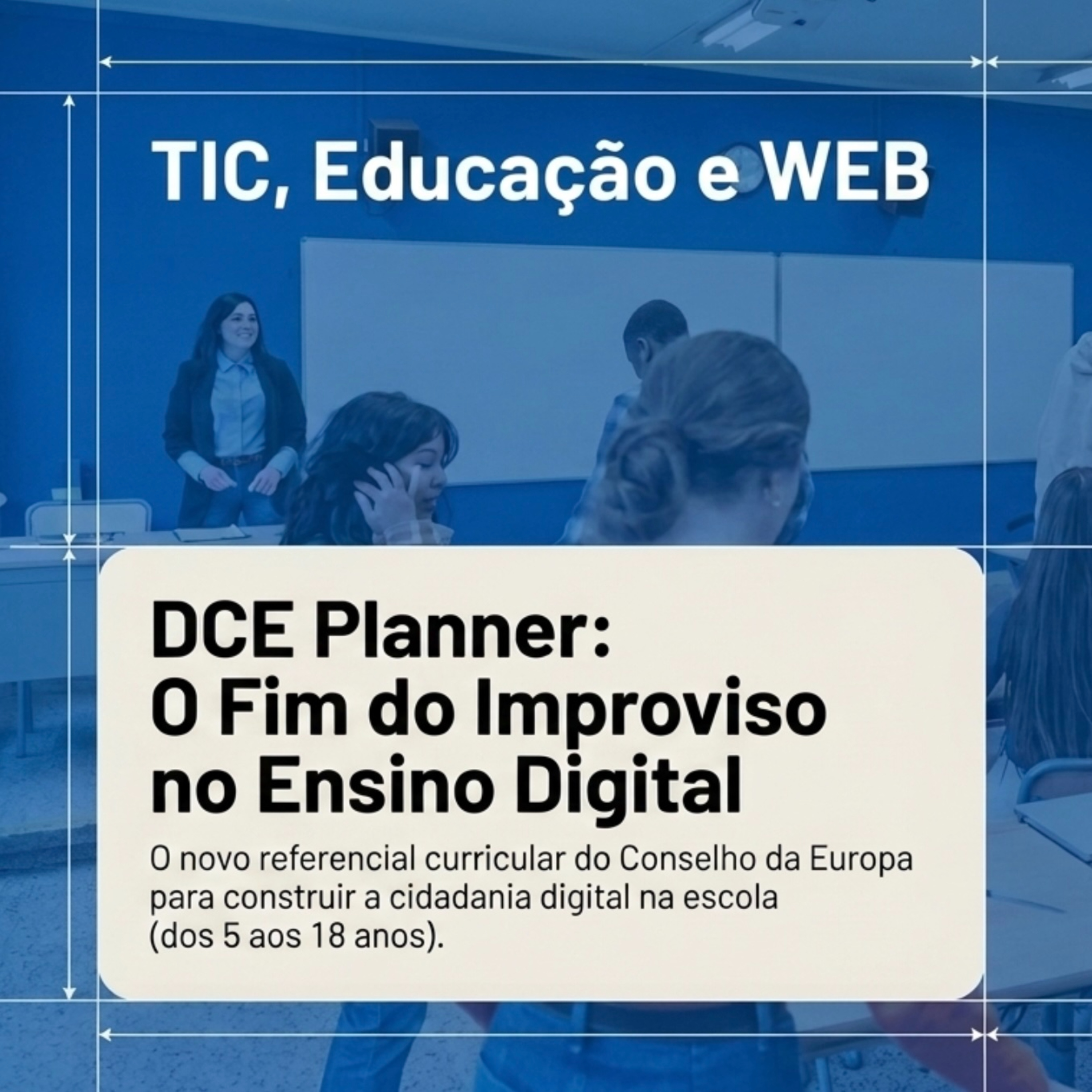 Novo referencial europeu de cidadania digital escolar episode artwork