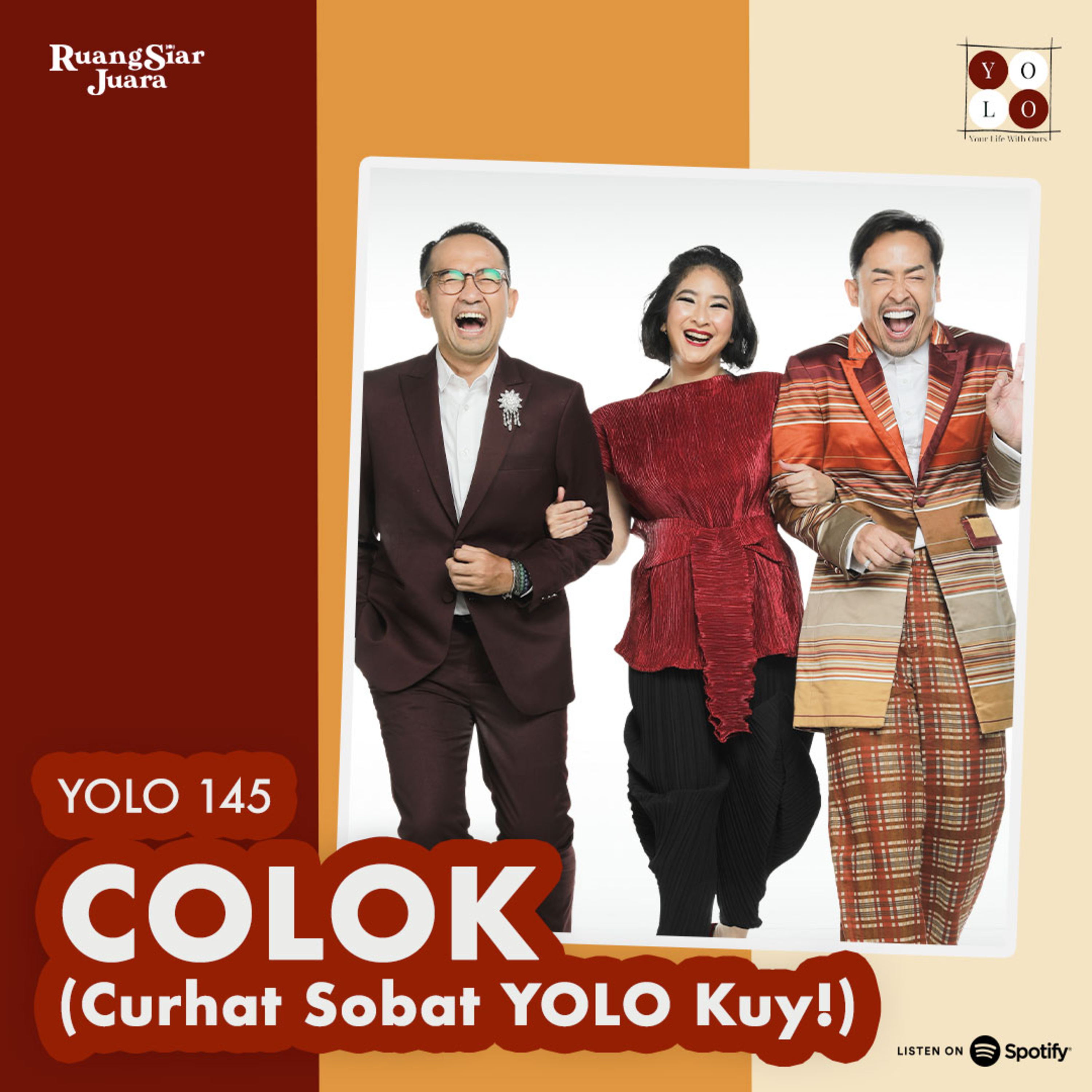 YOLO (YOur Life with Ours!) - 145 #COLOK (Curhat sObat yoLO Kuy!) episode artwork