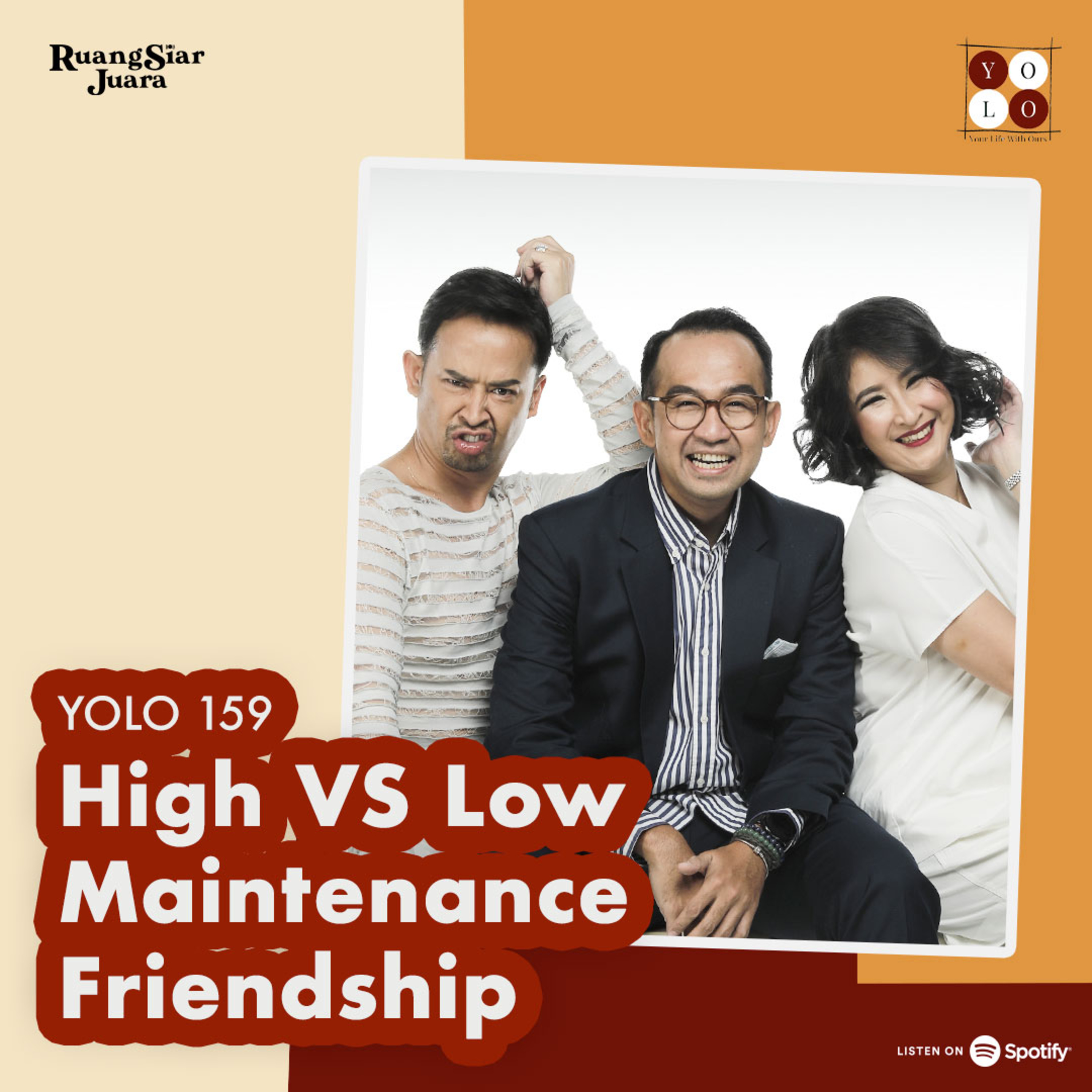 YOLO (YOur Life with Ours!) - 159 High vs Low Maintenance Friendship episode artwork
