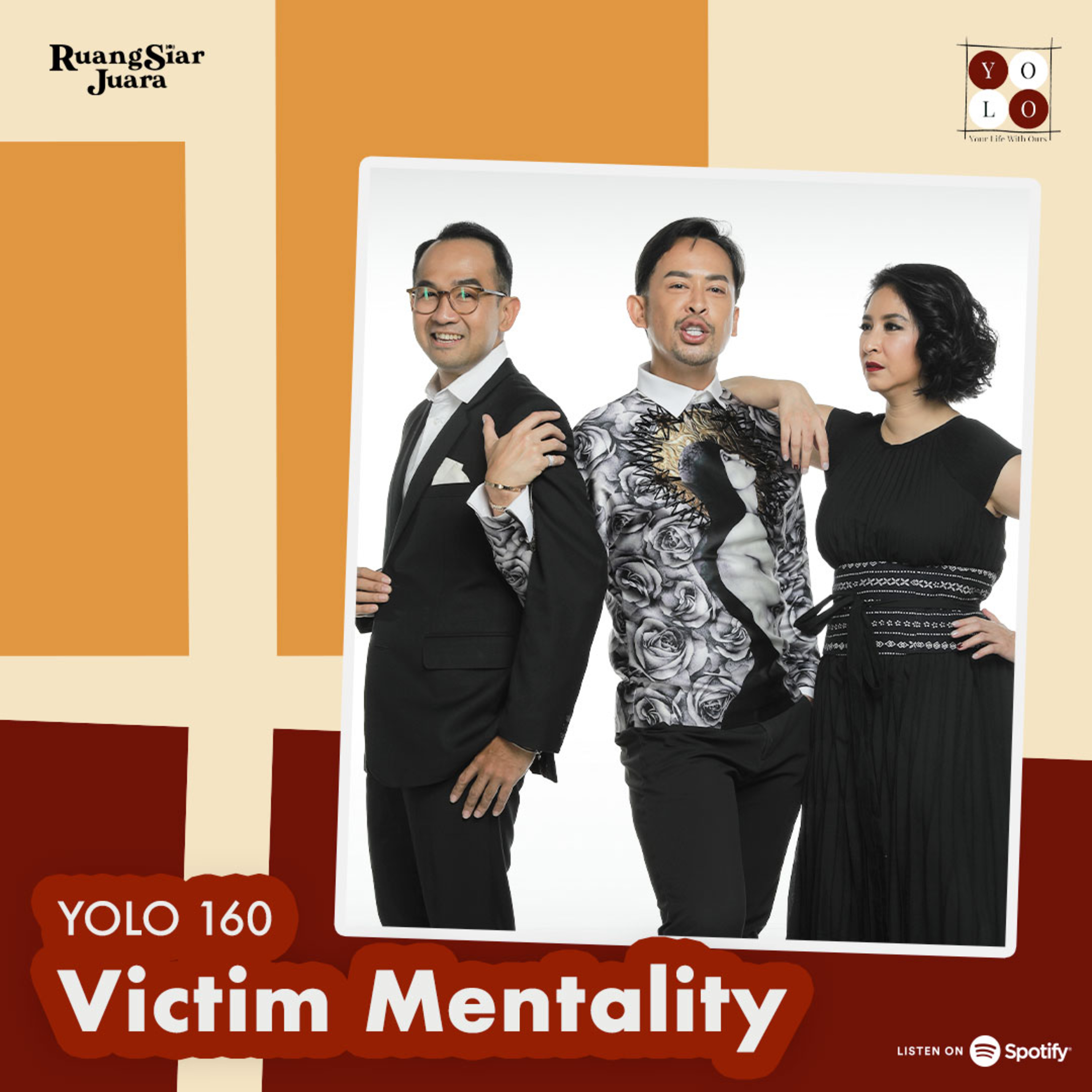 YOLO (YOur Life with Ours!) - 160 Victim Mentality episode artwork
