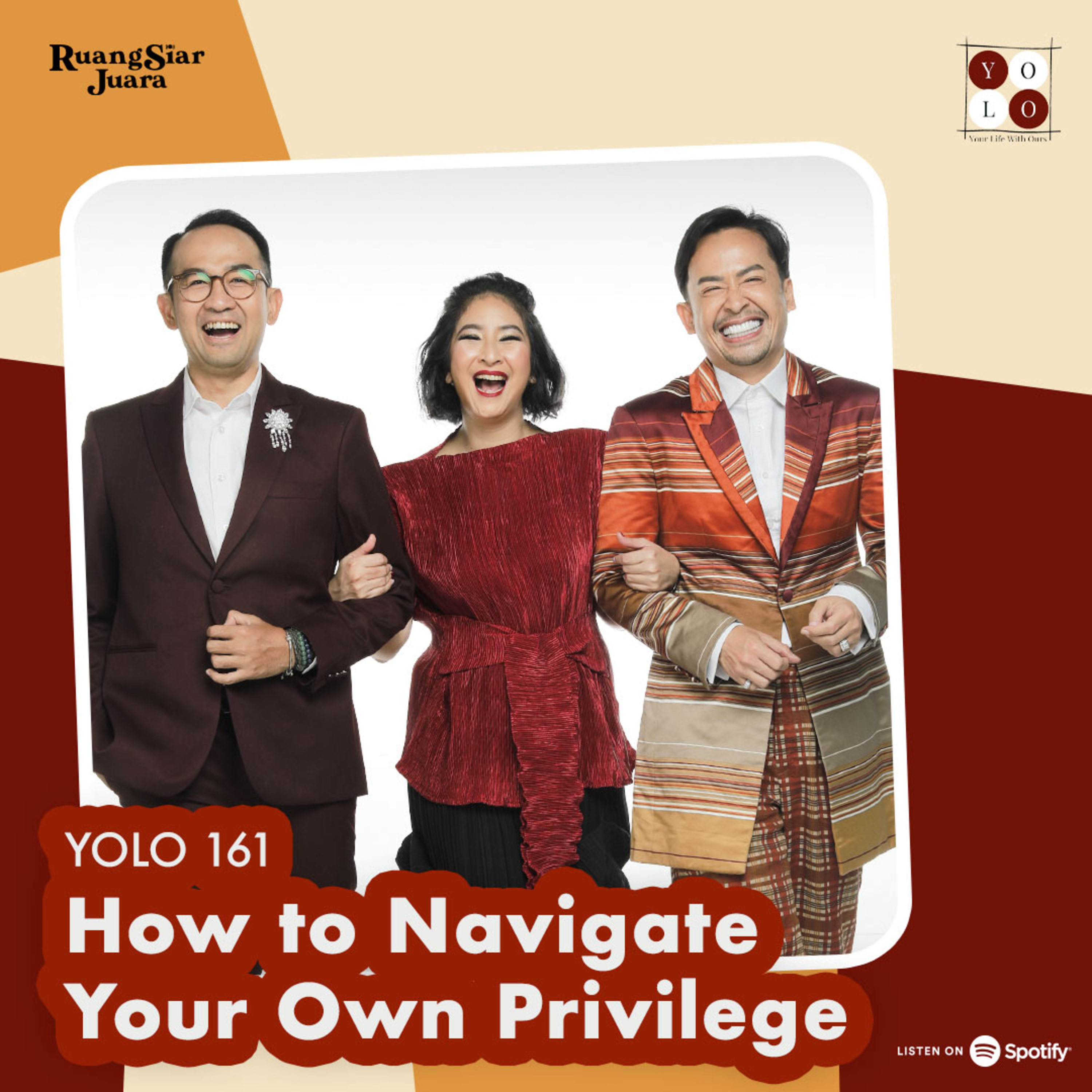 YOLO (YOur Life with Ours!) - 161 How to Navigate Your Own Privilege episode artwork