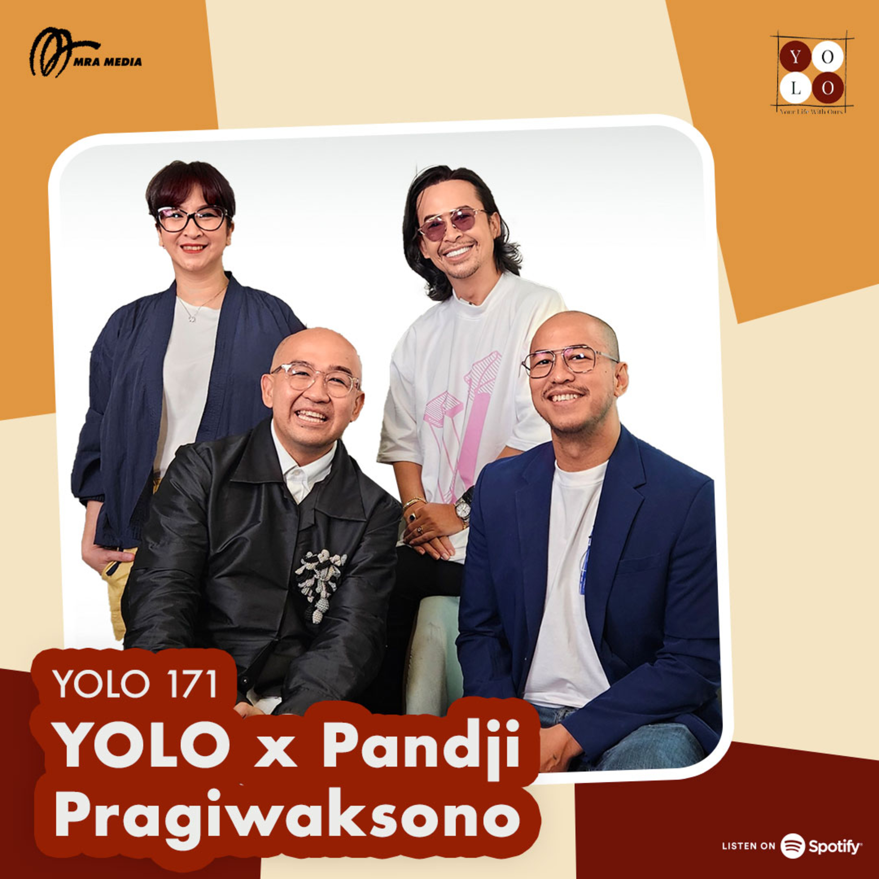 YOLO (YOur Life with Ours!) - 171 YOLO x Pandji Pragiwaksono