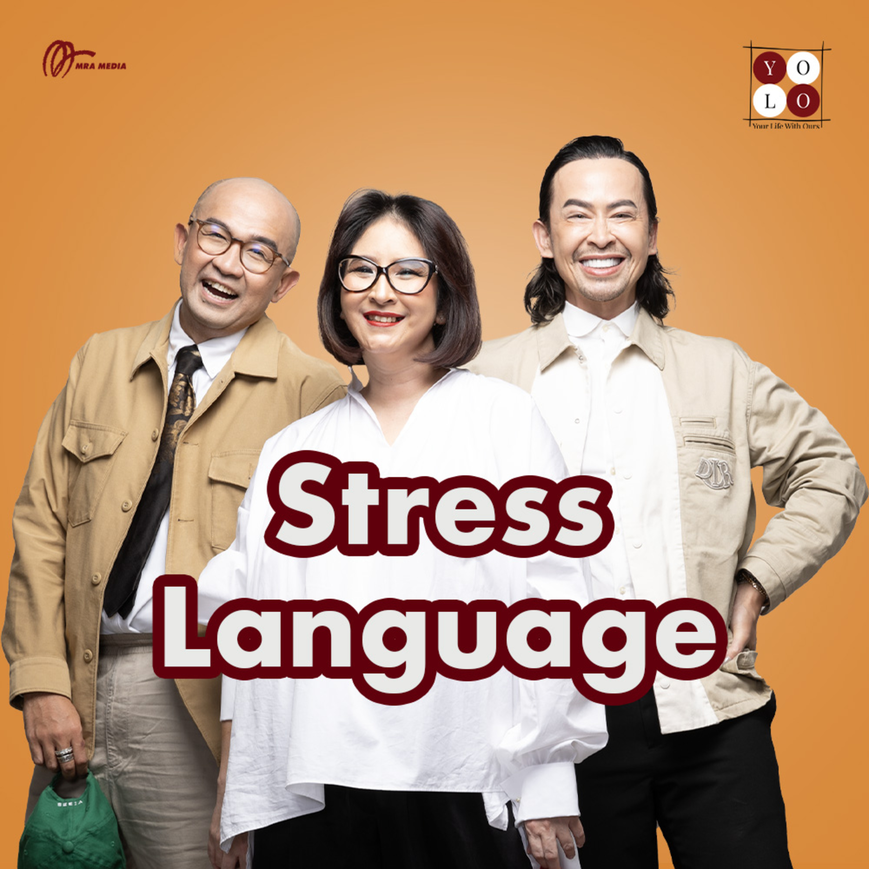 YOLO (YOur Life with Ours!) - 183 Stress Language