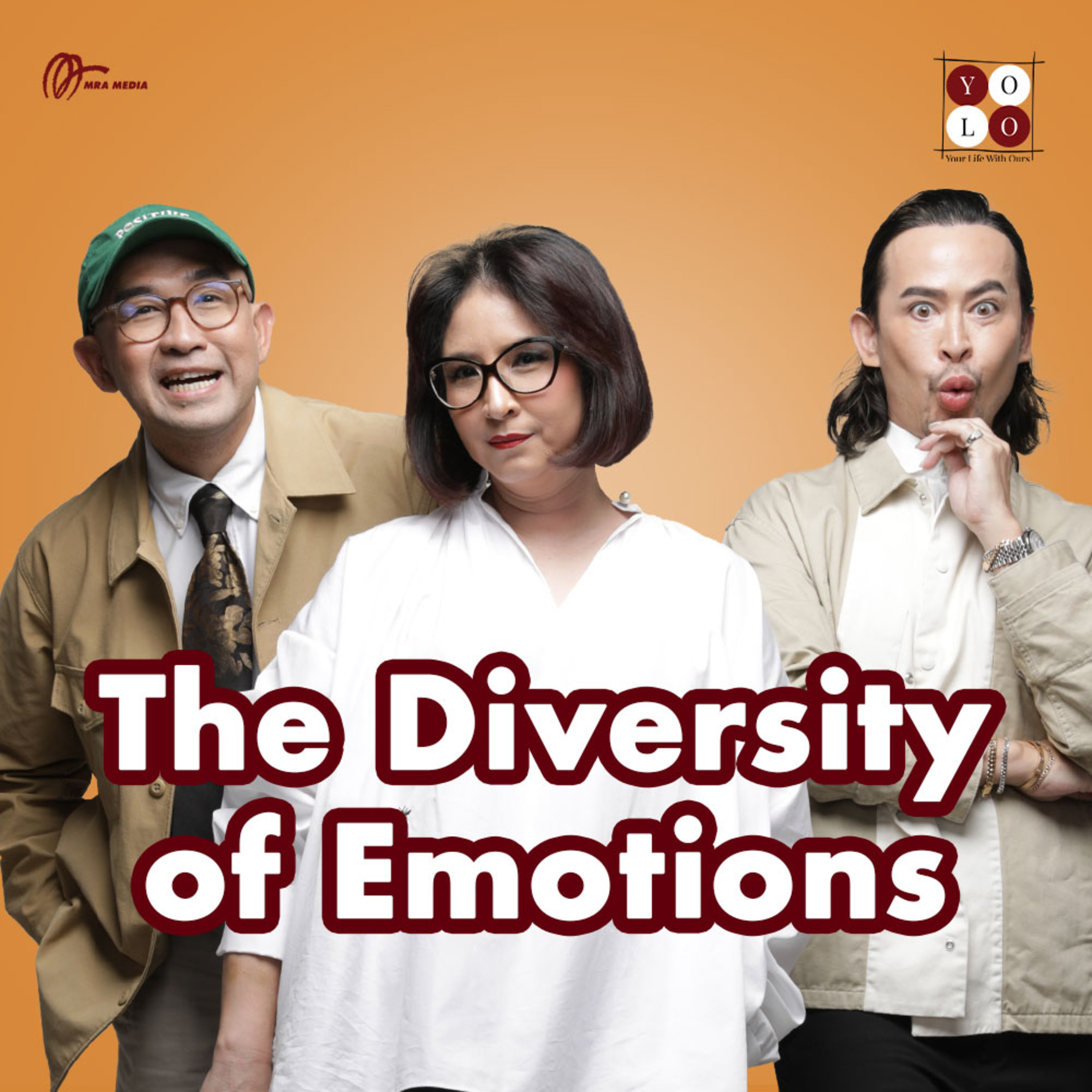 YOLO (YOur Life with Ours!) - 187 The Diversity of Emotions