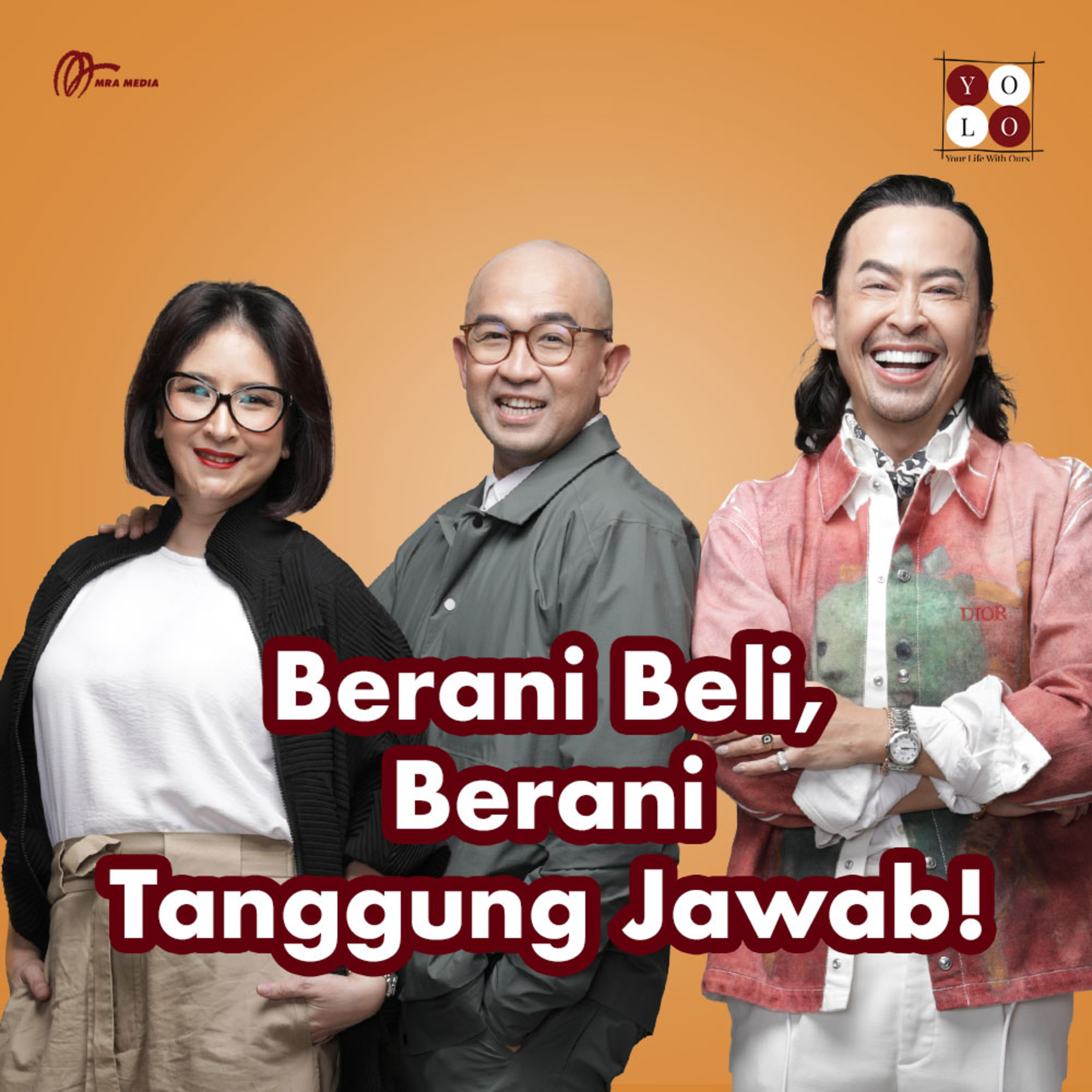 YOLO (YOur Life with Ours!) - 191 Berani Beli, Berani Tanggung Jawab!