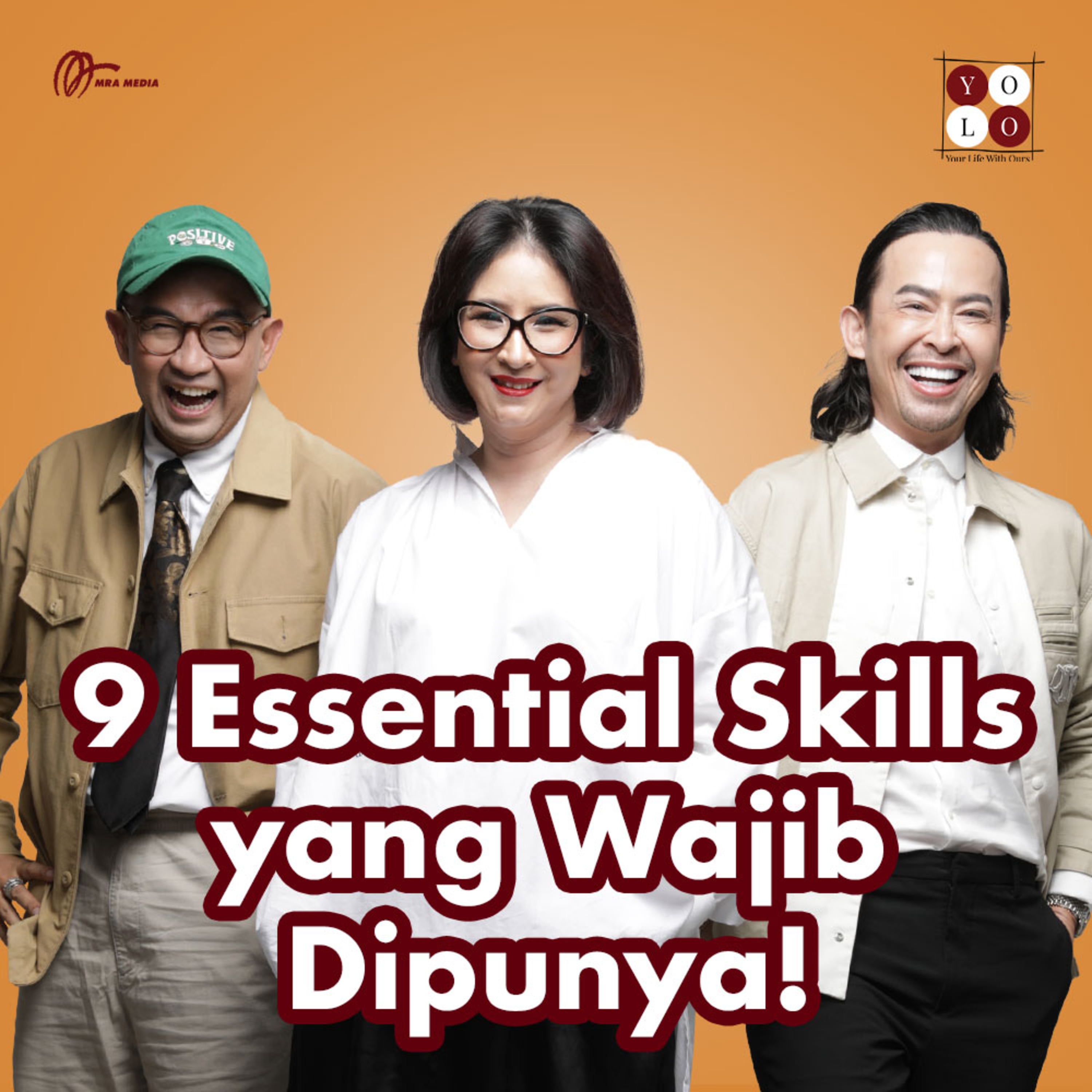 YOLO (YOur Life with Ours!) - 198 9 Essential Skills yang Wajib Dipunya!