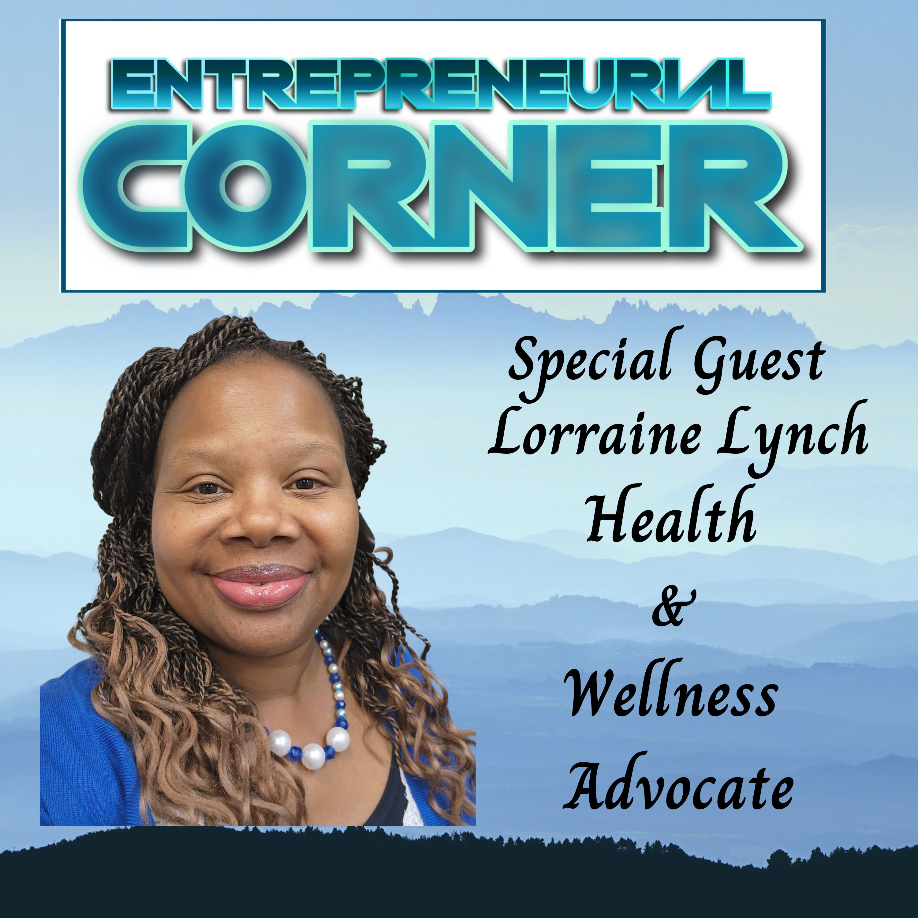 Entrepreneurial Corner - Special Guest - Lorraine Lynch episode artwork
