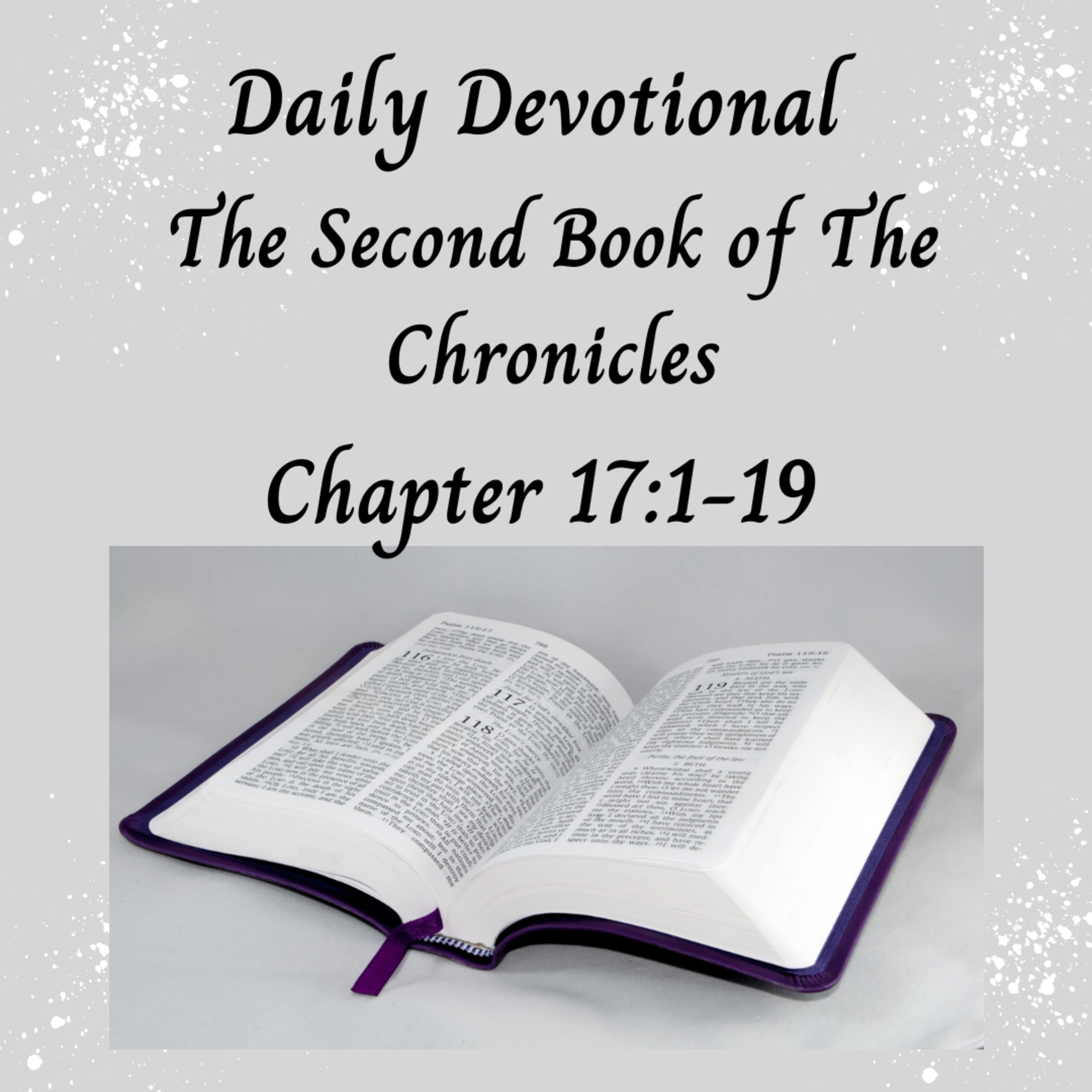 Daily Devotional - II Chronicles 17:1-19 - Jehoshaphat Reigns in Judah episode artwork