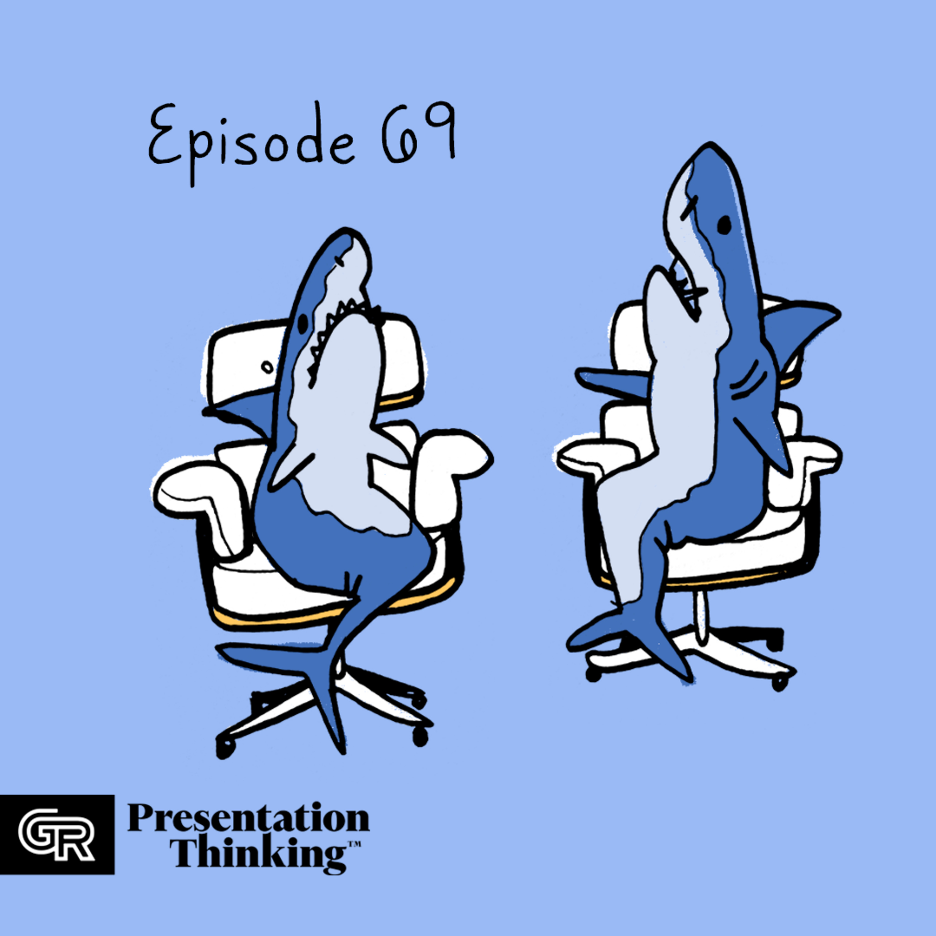 #69. Shark Tankin': What presenters can learn from high stakes pitches episode artwork
