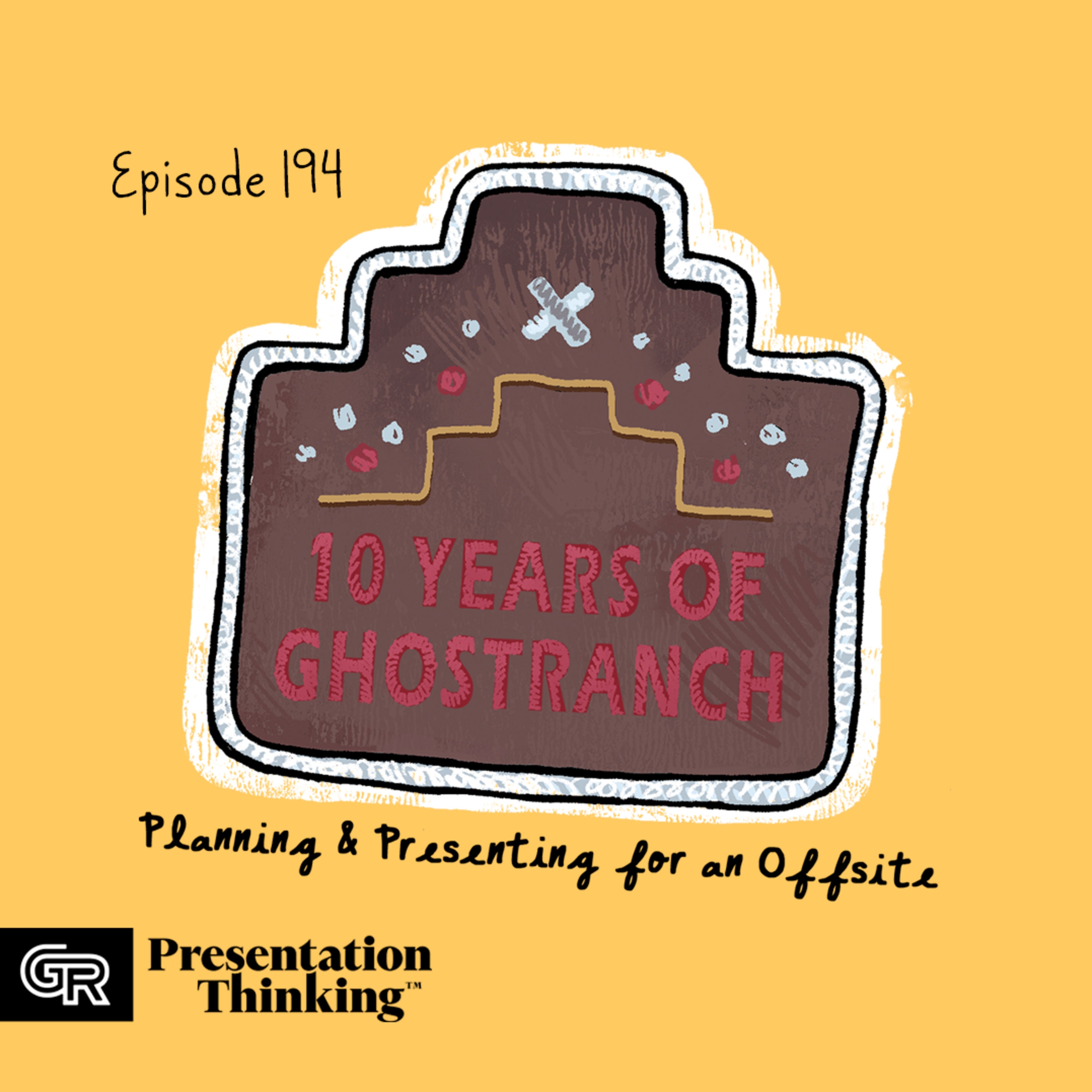 #194. Planning & Presenting for an Offsite episode artwork