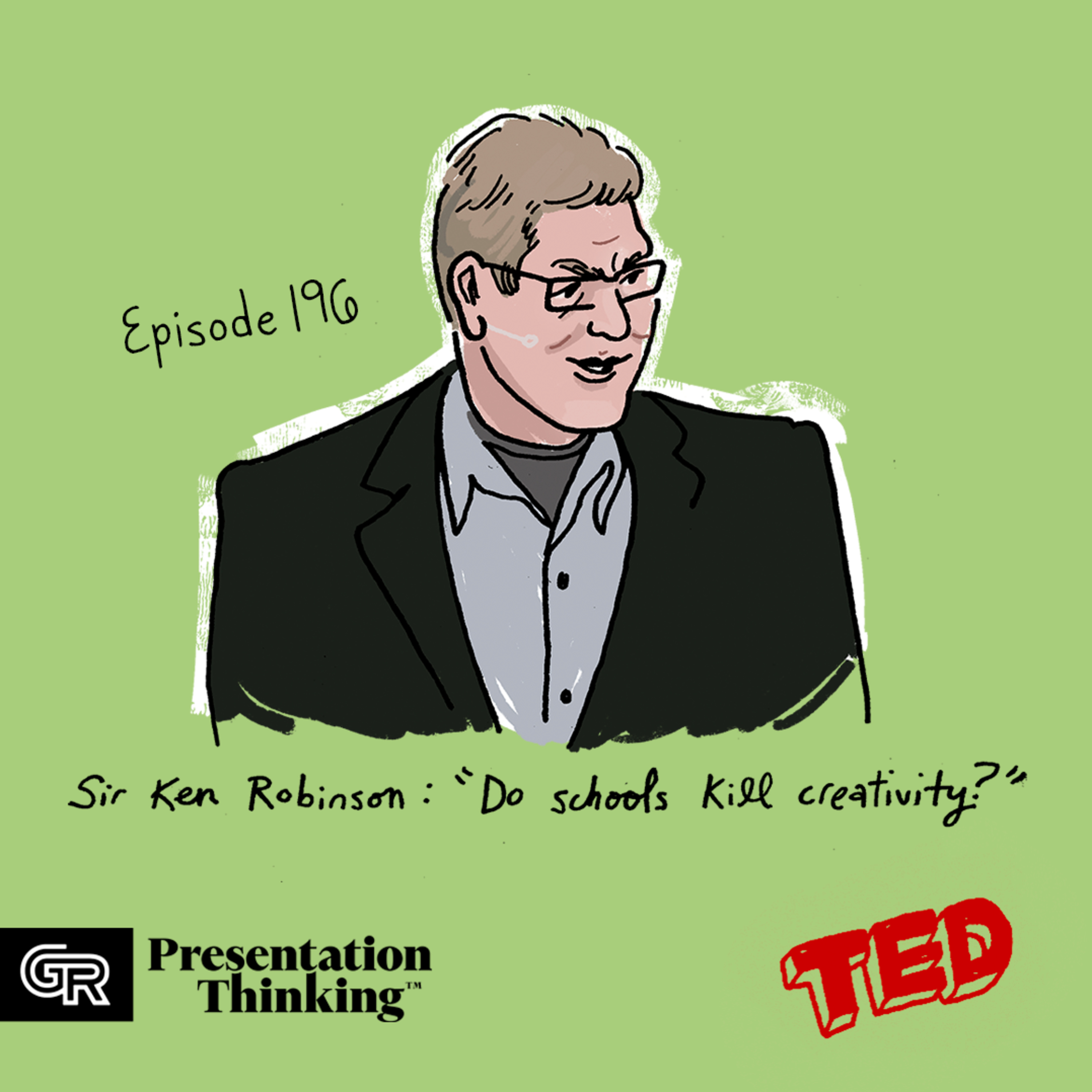 #196. TED Talkin’: Why Sir Ken Robinson has the most-viewed TED ever episode artwork