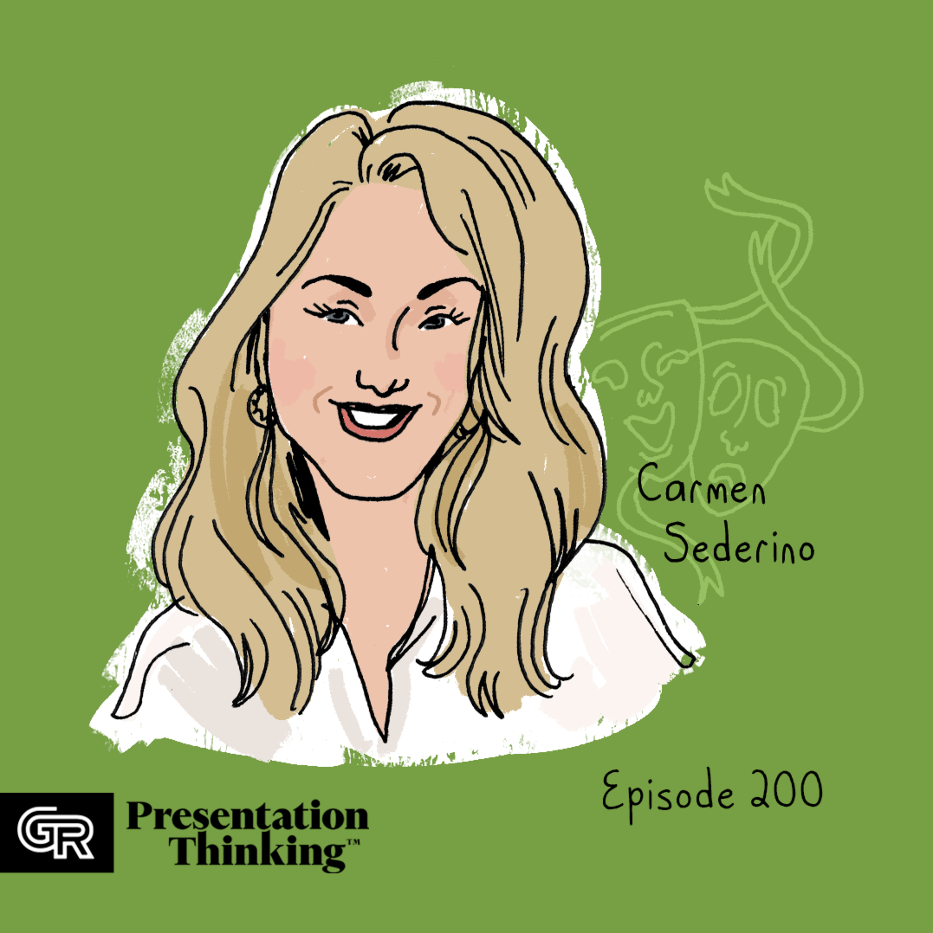 #200. Transform your presentation into a performance with Carmen Sederino episode artwork