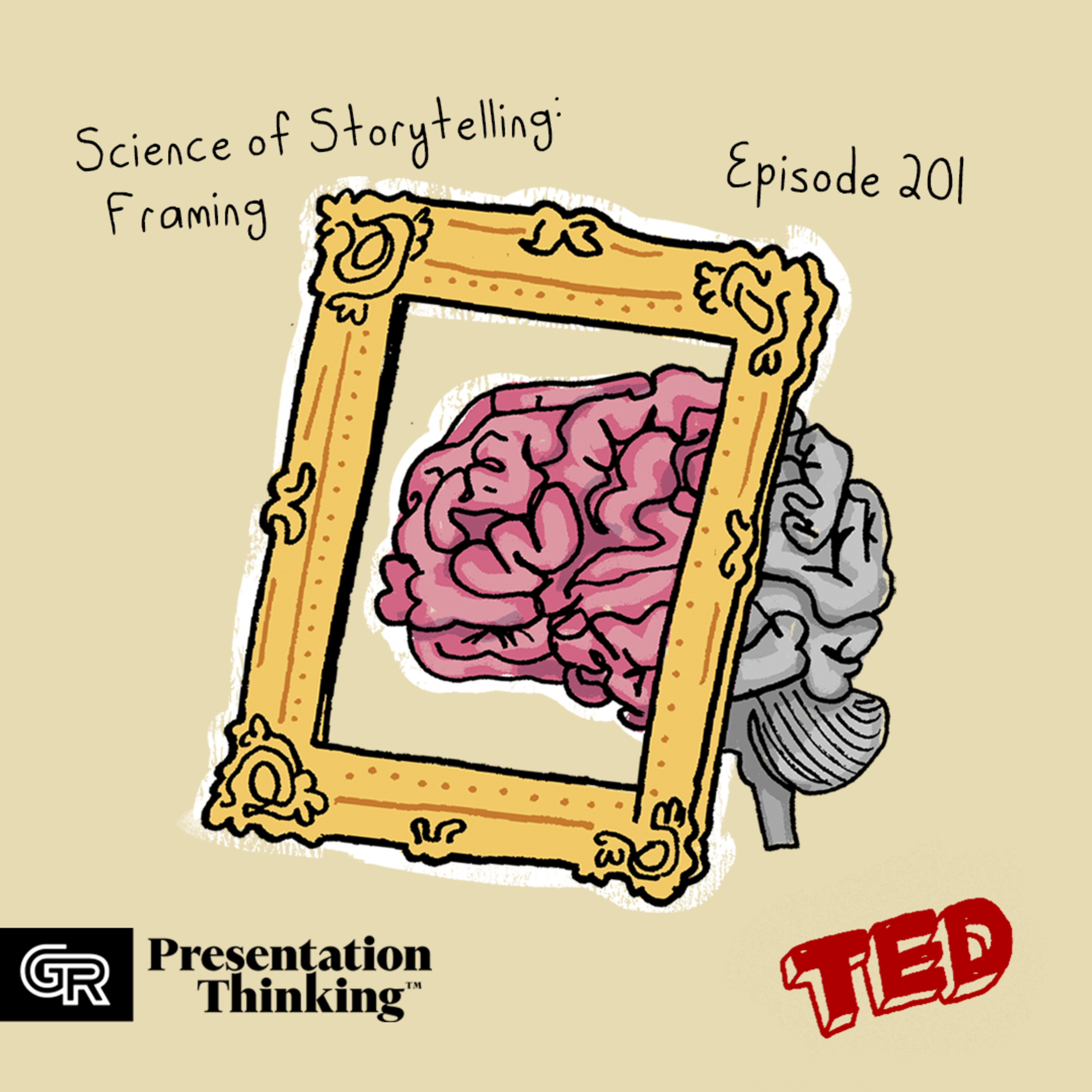 #201. TED Talkin’: How framing is used in the science of storytelling episode artwork