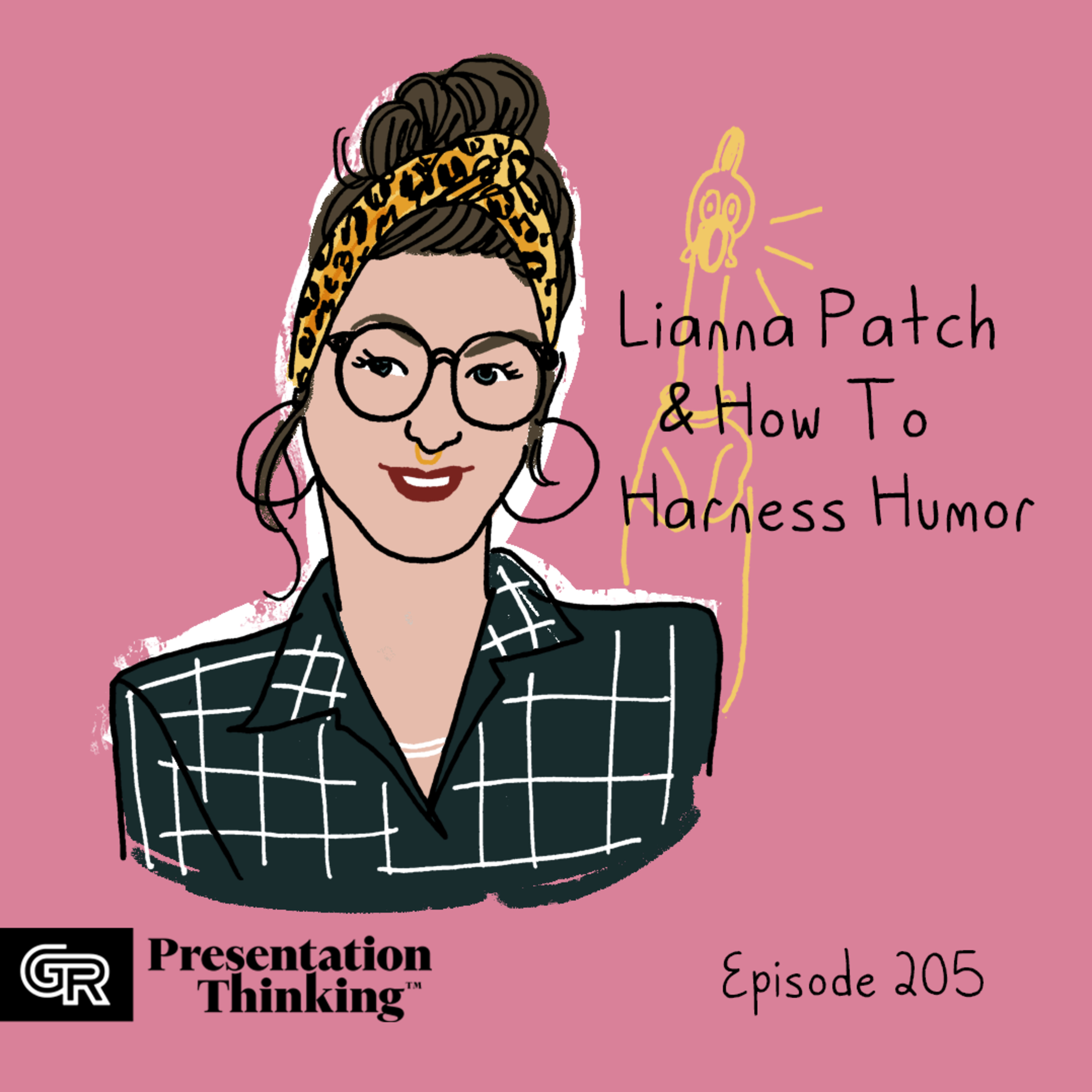 #205. Harnessing humor with hilarious copywriter, Lianna Patch episode artwork