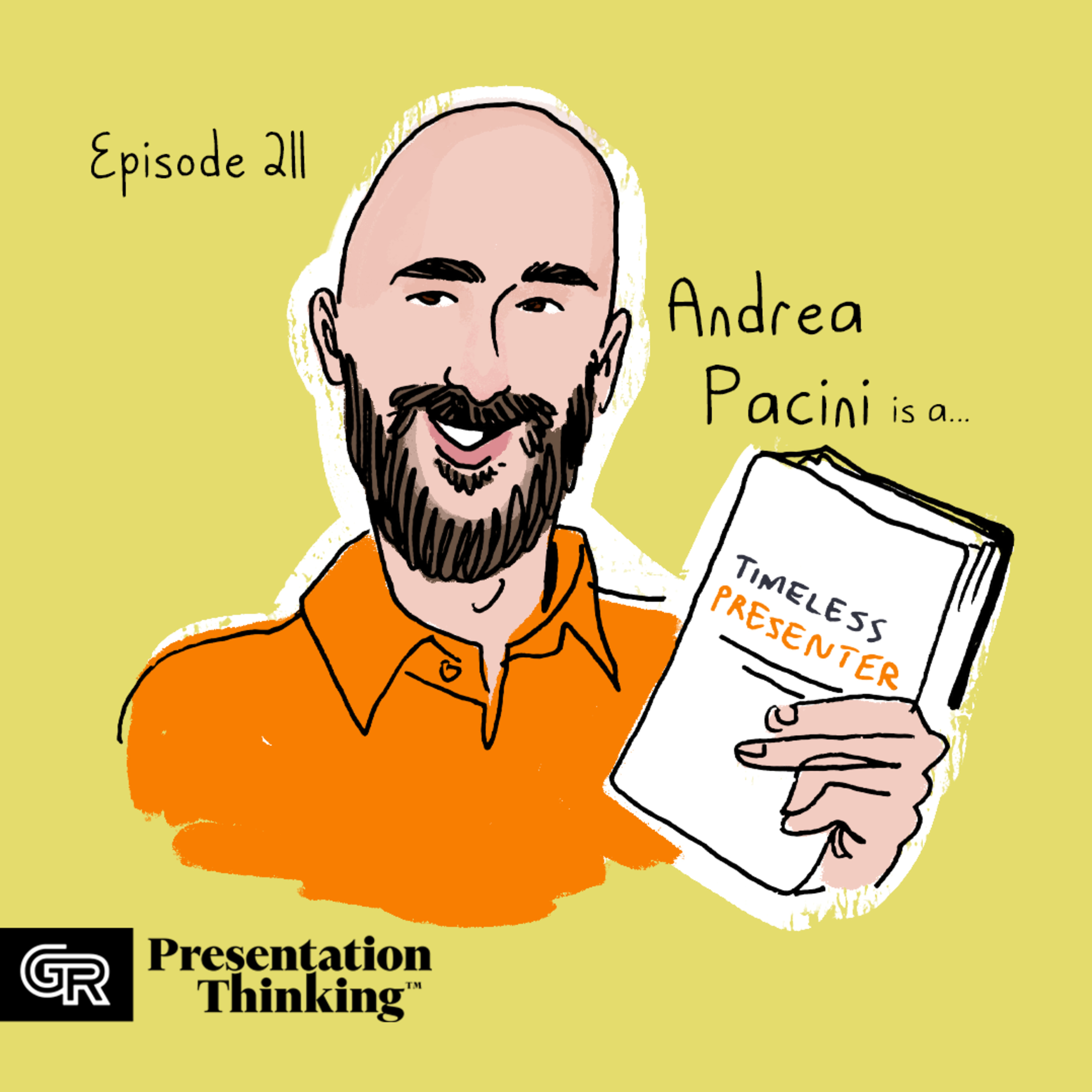 #211. Andrea Pacini is a Timeless Presenter—and you can be too episode artwork