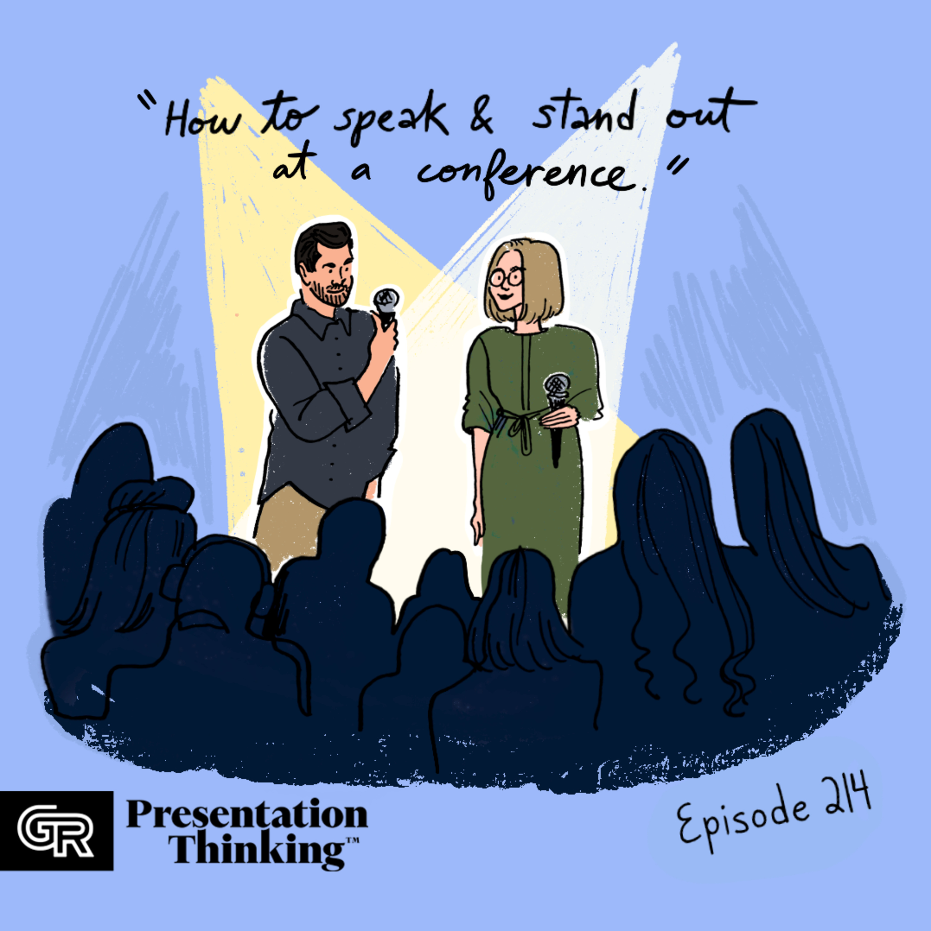 #214. How to speak and stand out at a conference—no matter the environment episode artwork
