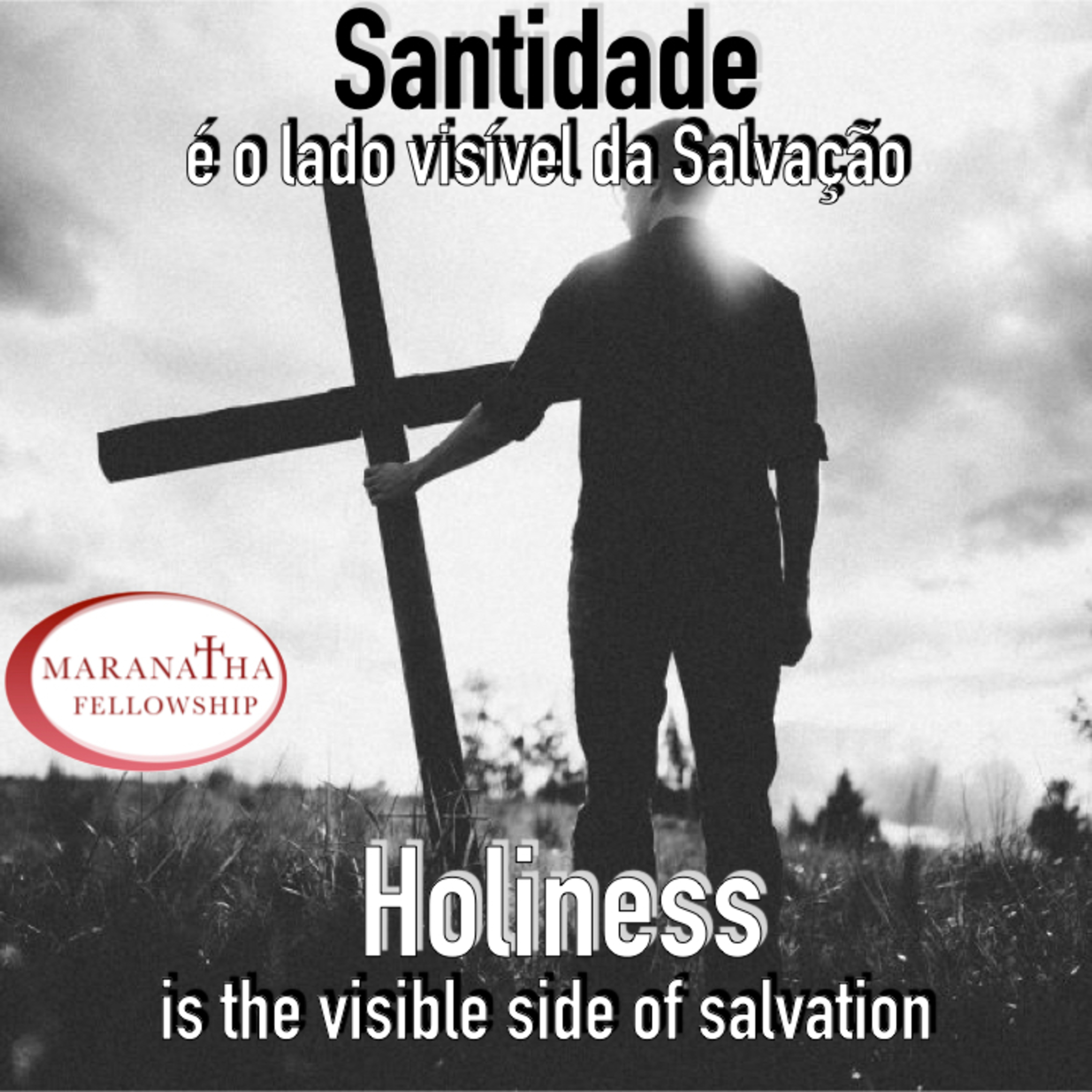 MFJ - Santidade é o lado visível da salvação (Holiness is the visible side of salvation) episode artwork
