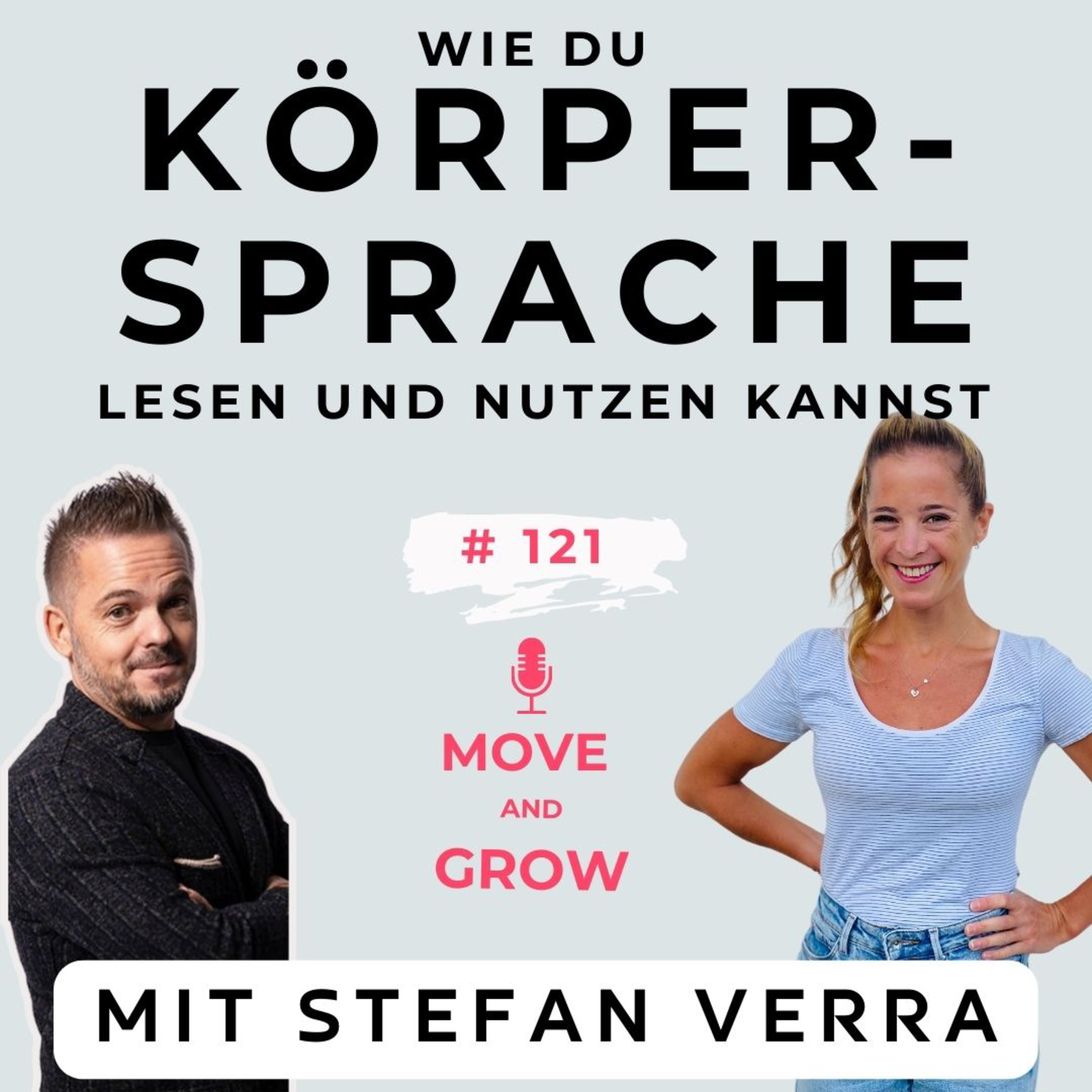 #121 - Wie du Körpersprache lesen & nutzen kannst | Intw. Stefan Verra episode artwork