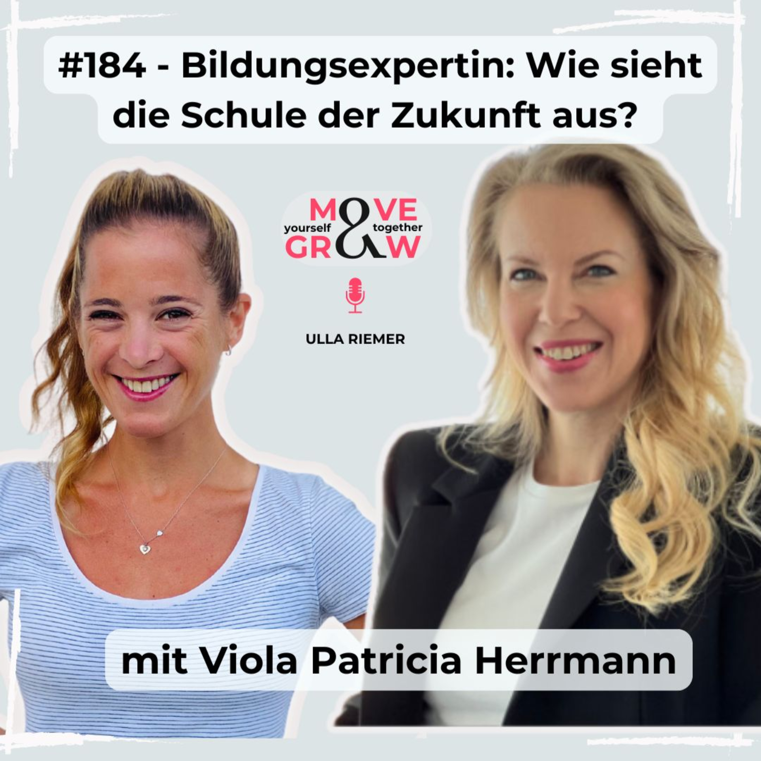 #185 - Bildungsexpertin: Wie sieht die Schule der Zukunft aus? | Viola Patricia Herrmann episode artwork