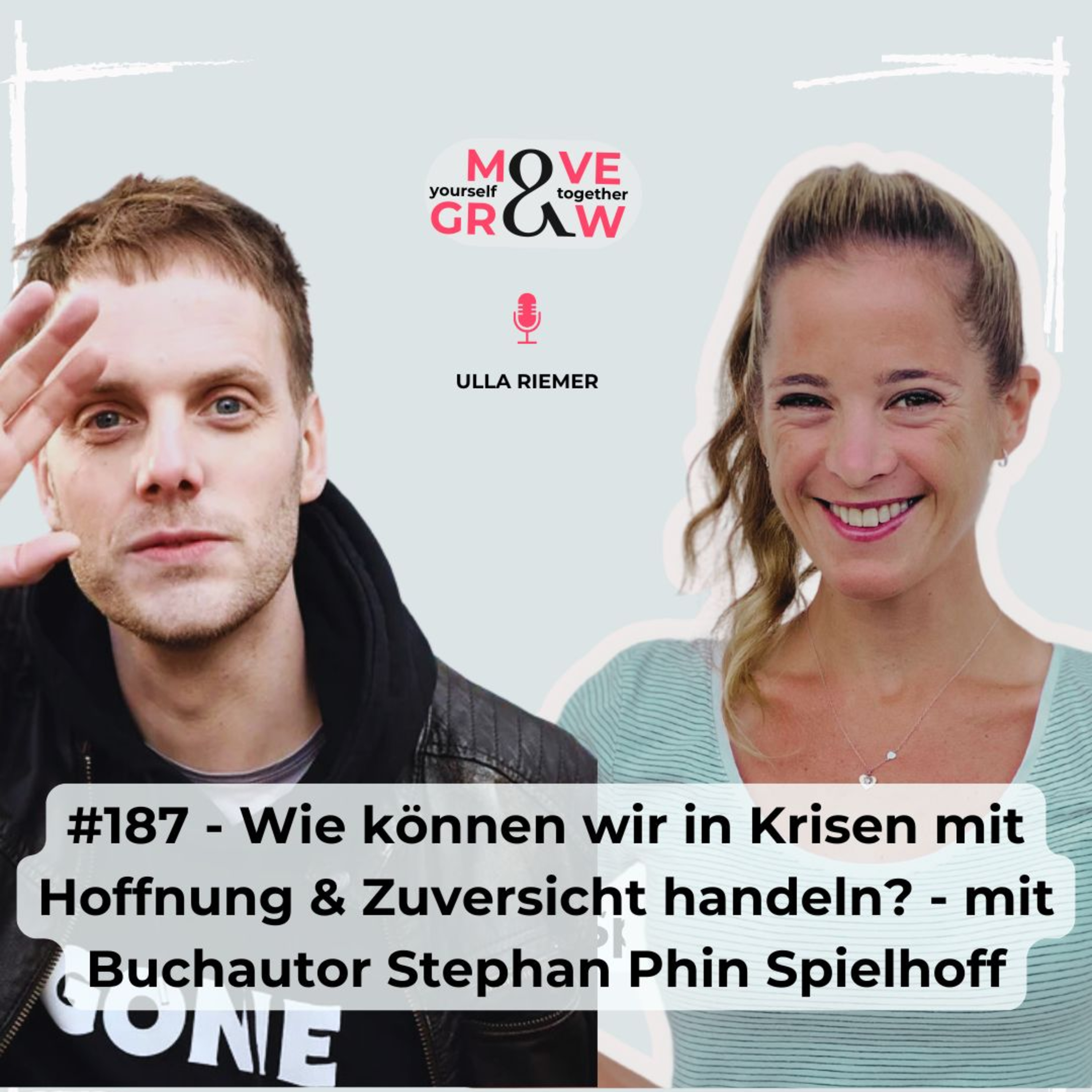 #187 - Wie du trotz Krisen mit Hoffnung & Zuversicht handelst | Stephan Phin Spielhoff  episode artwork