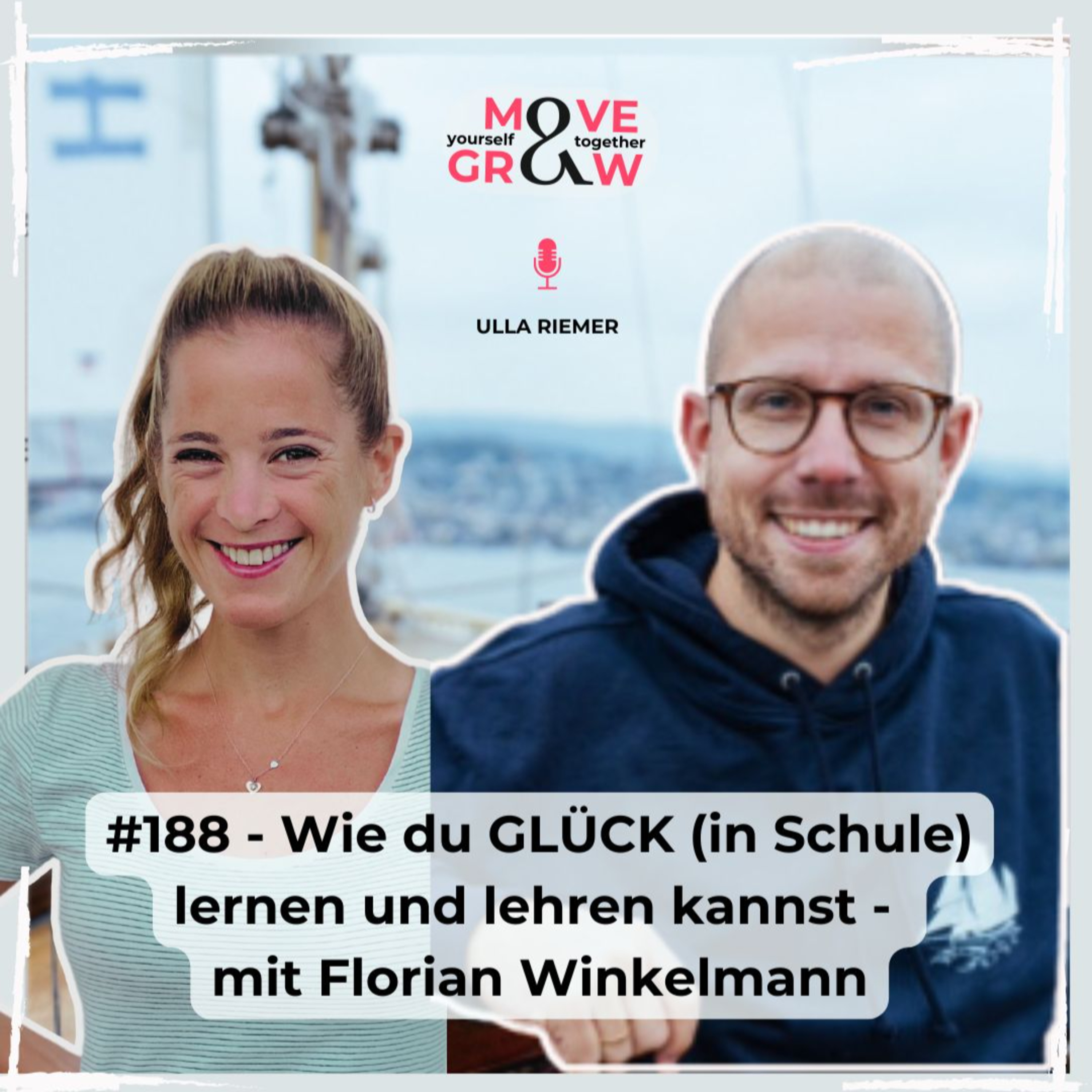 #188 - Wie du GLÜCK (in Schule) lernen und lehren kannst - mit Florian Winkelmann episode artwork
