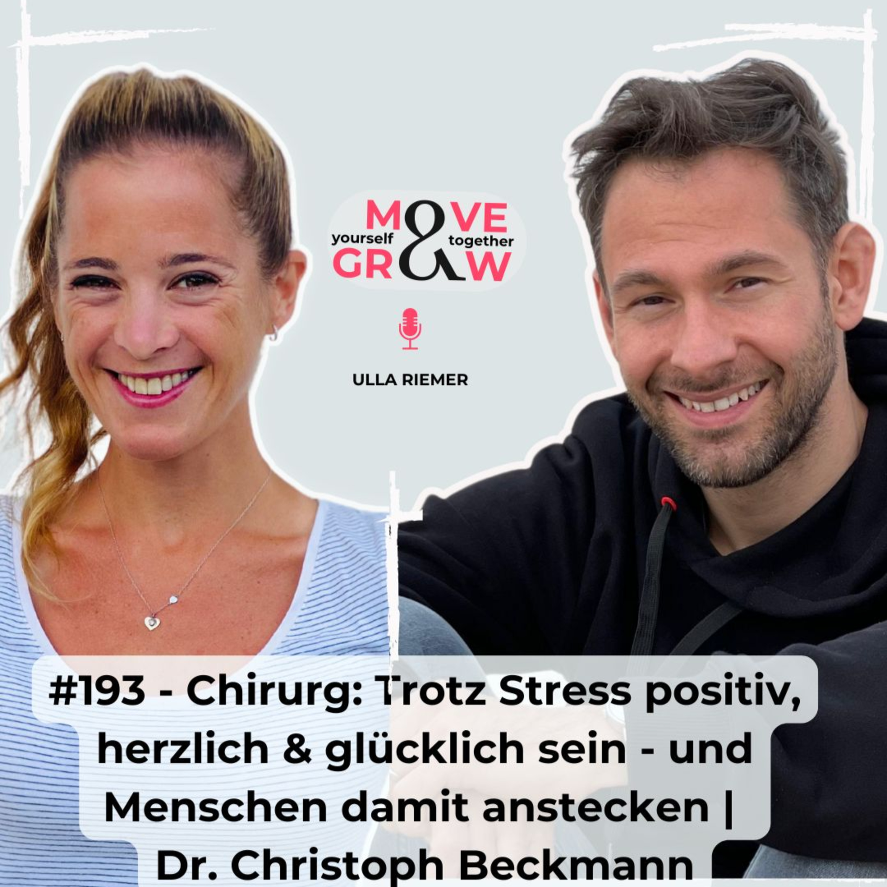 #193 - Chirurg: Trotz Stress positiv, herzlich & glücklich sein - und Menschen damit anstecken | Dr. Christoph Beckmann episode artwork