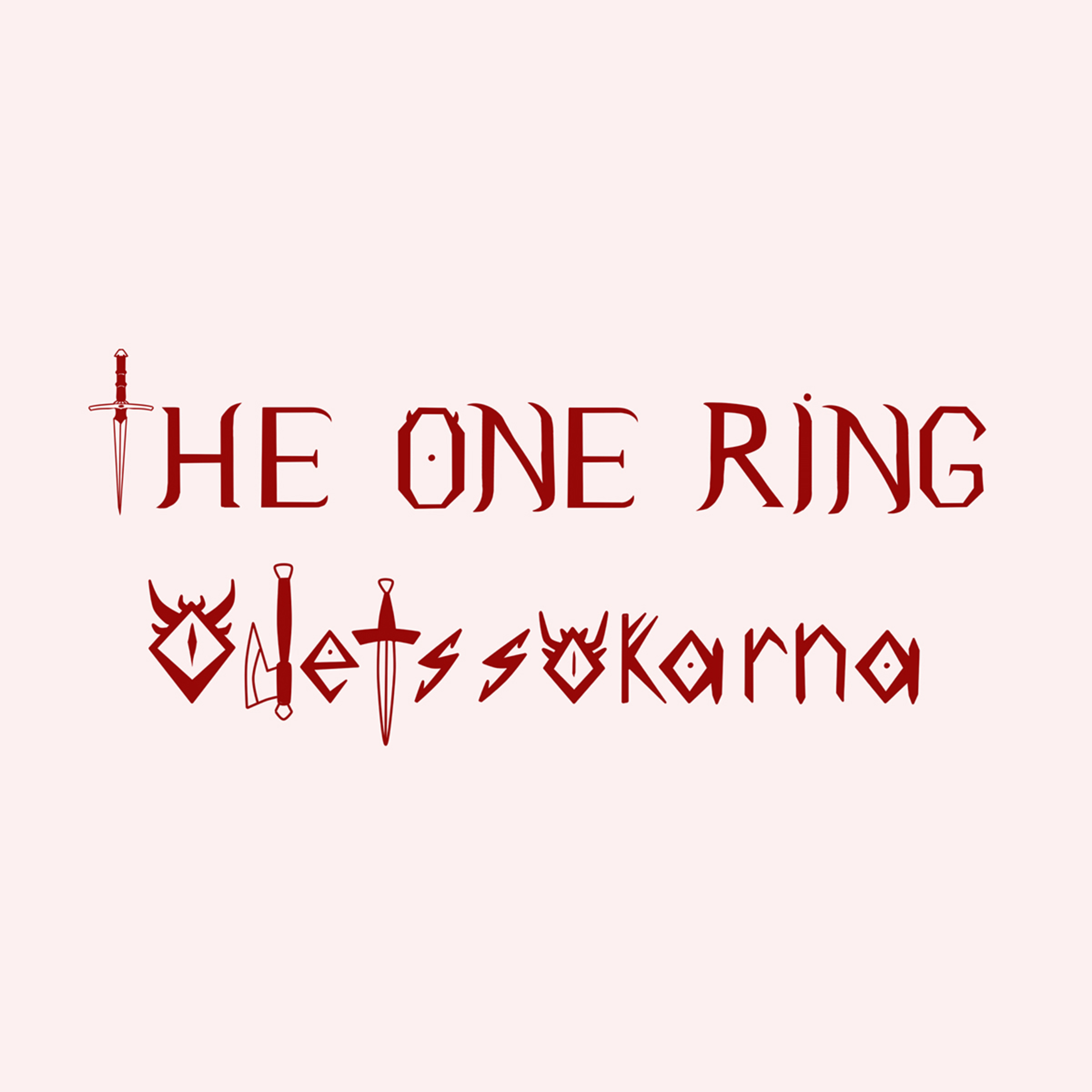 “Det är för lätt, Elias.” – K02E62 The One Ring