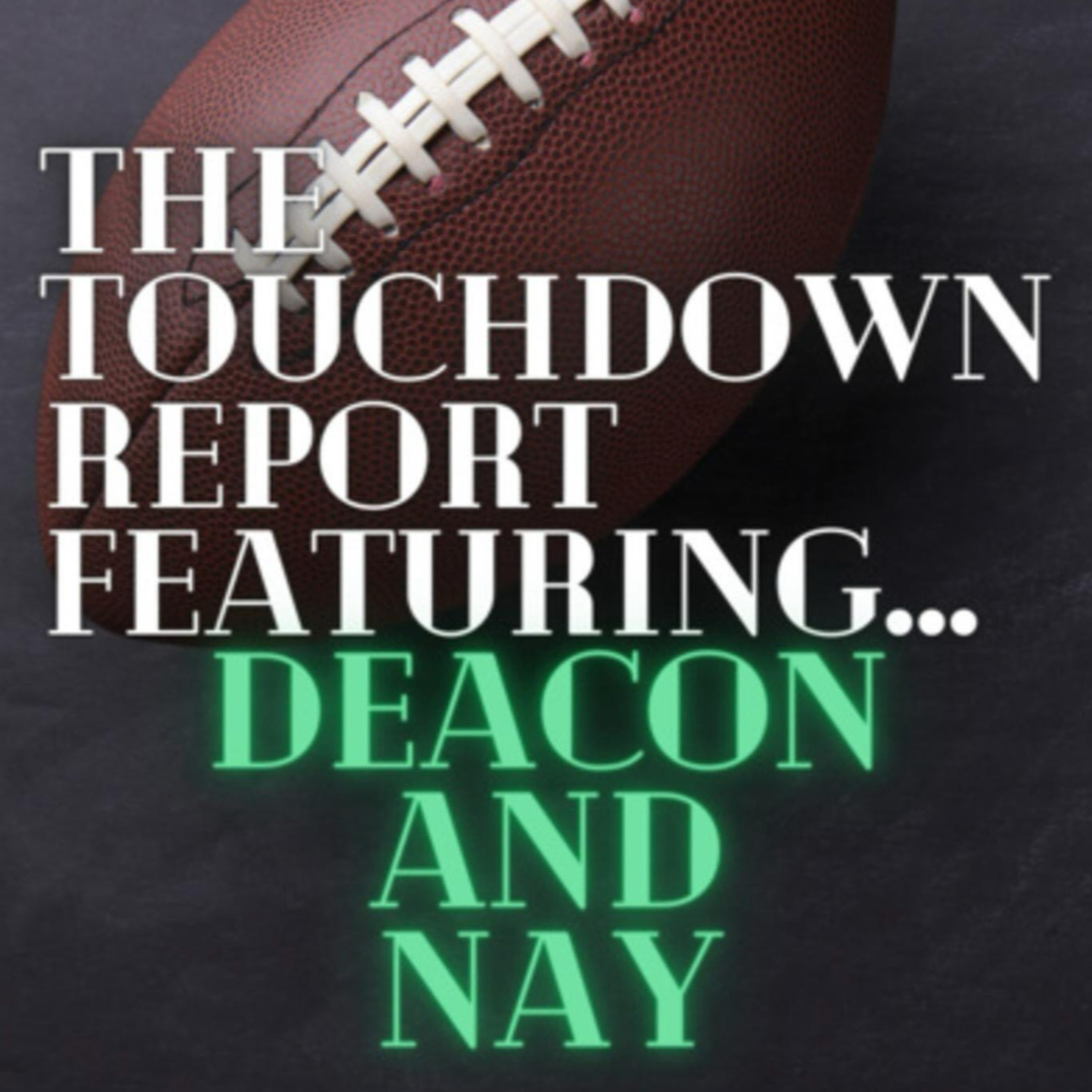 Touchdown Report - Season 5 - Week 16 episode artwork