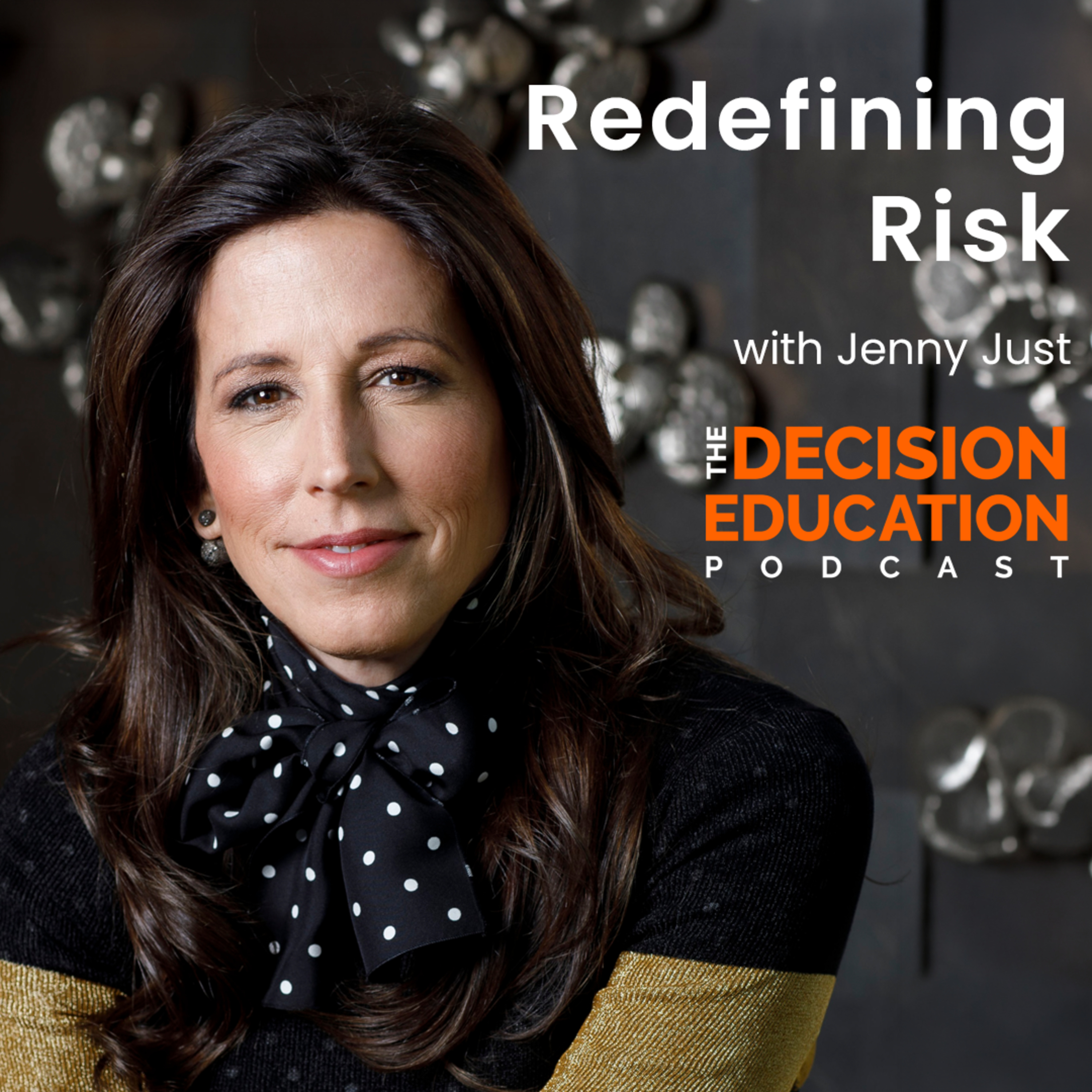 Episode 042: Redefining Risk with Jenny Just episode artwork