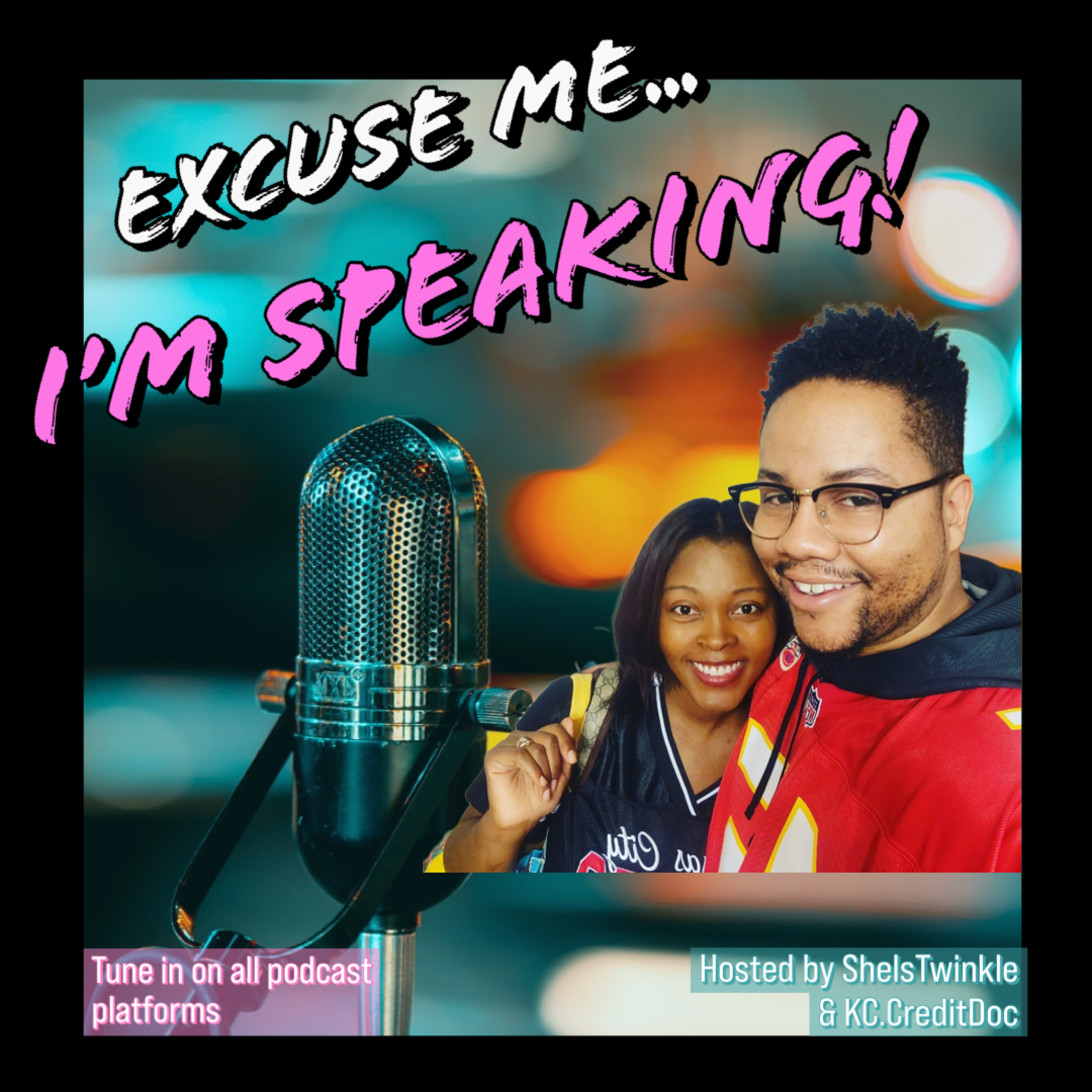 Excuse Me I\'m Speaking
