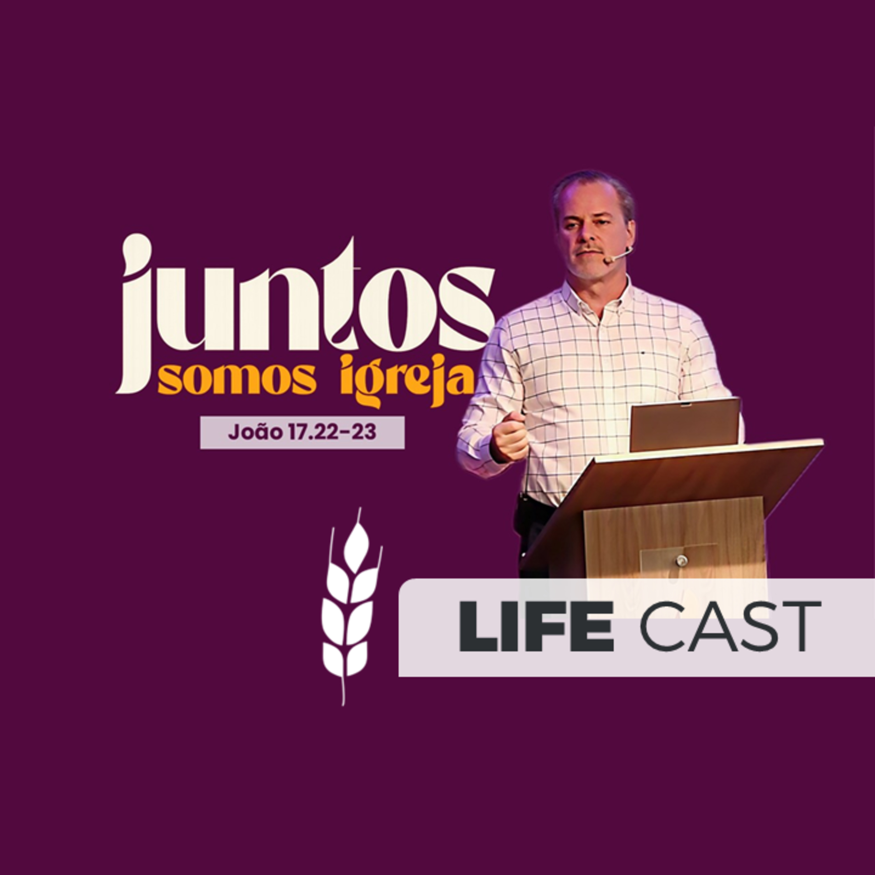 | QUE IMPORTÂNCIA há estar em comunhão com a Igreja?! [João 17.22-23] episode artwork