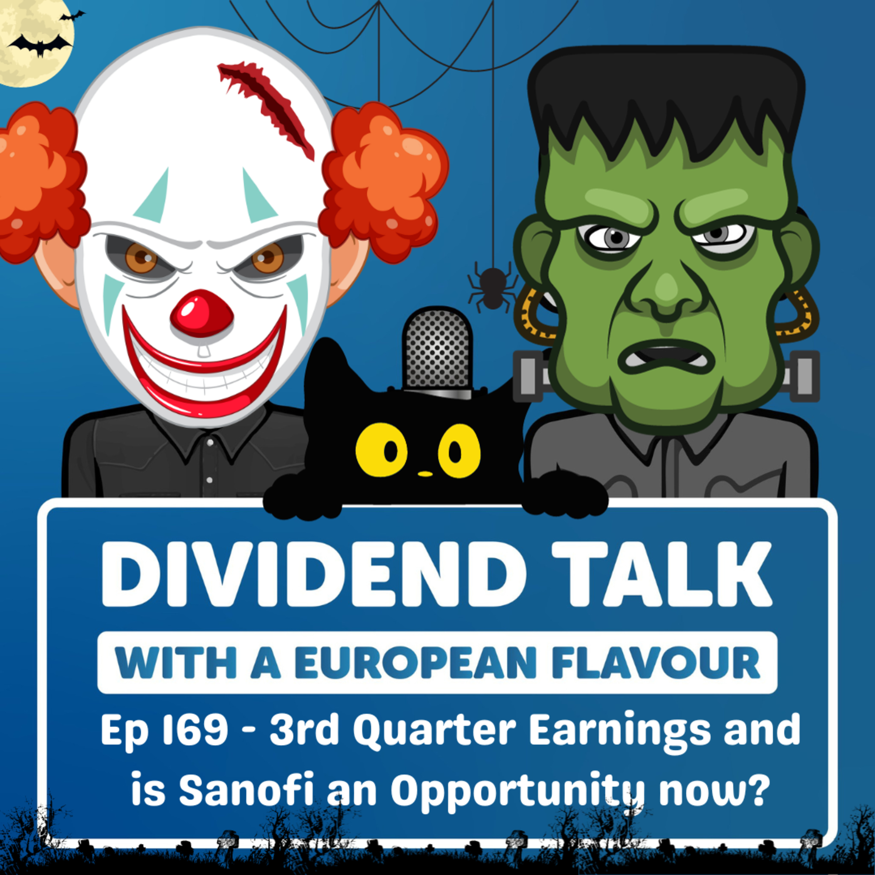 EP #169 | 3rd Quarter Earnings (TROW, TXN & more) | And is Sanofi's price drop an opportunity??