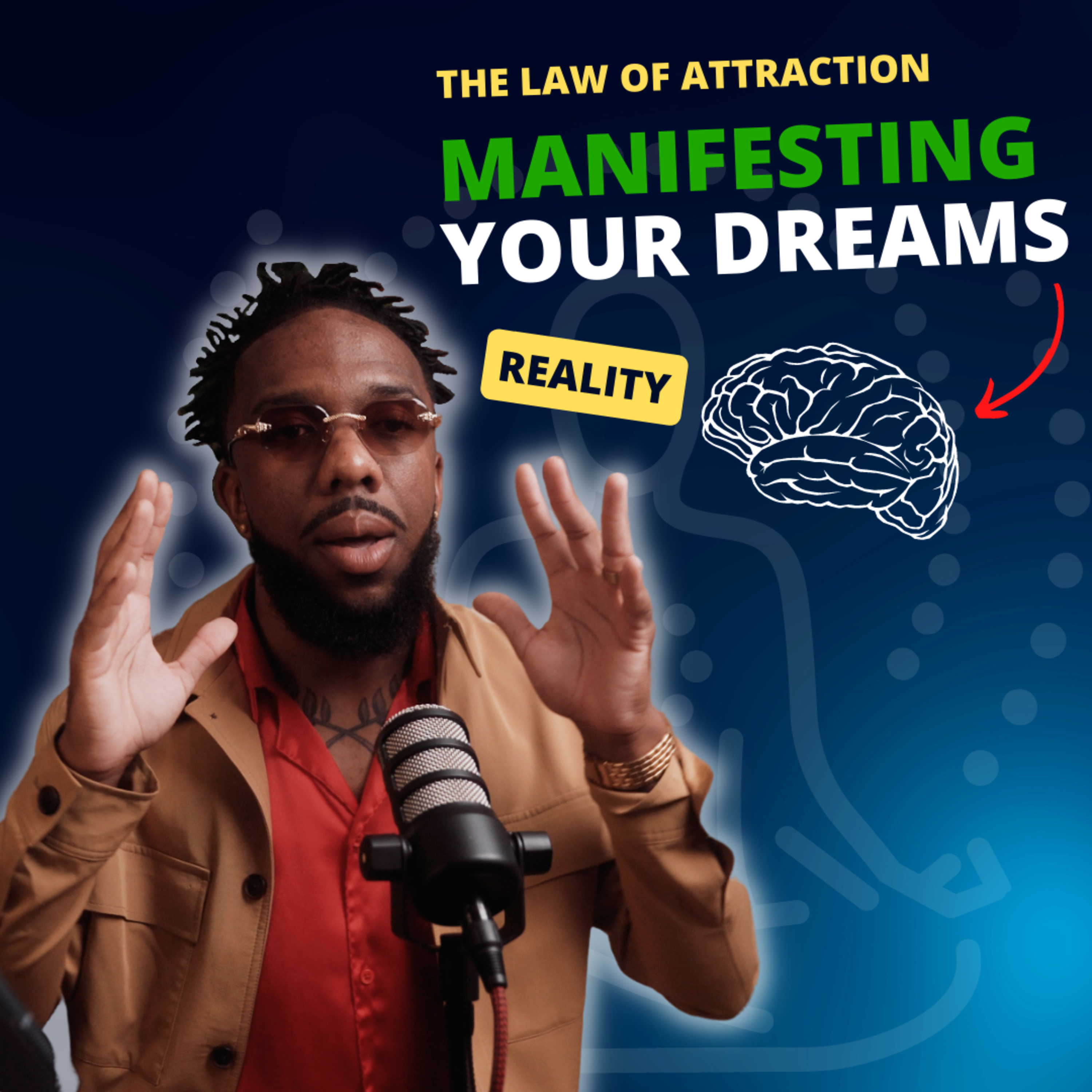 The Law of Attraction: How to Manifest Your Dreams episode artwork