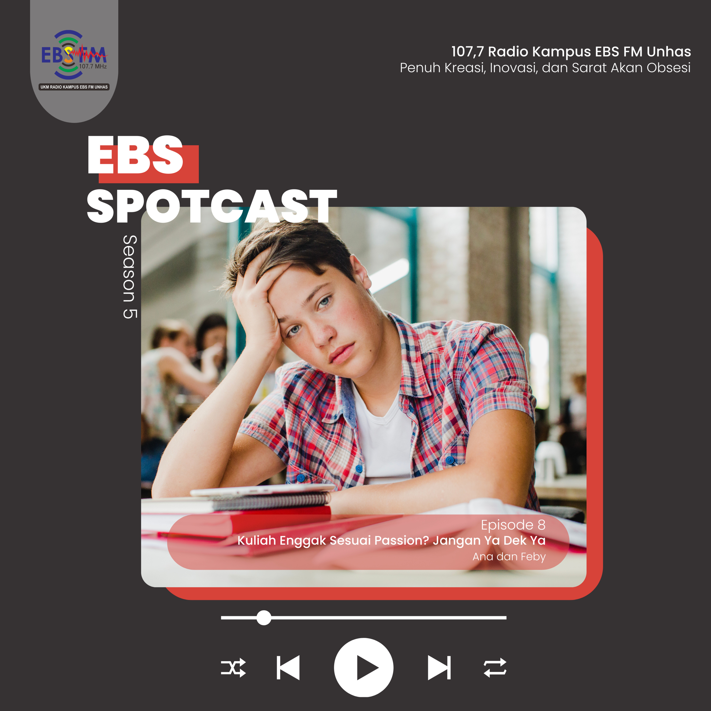 S5. Ep. 8 - Kuliah Enggak Sesuai Passion? Jangan Ya Dek Ya episode artwork
