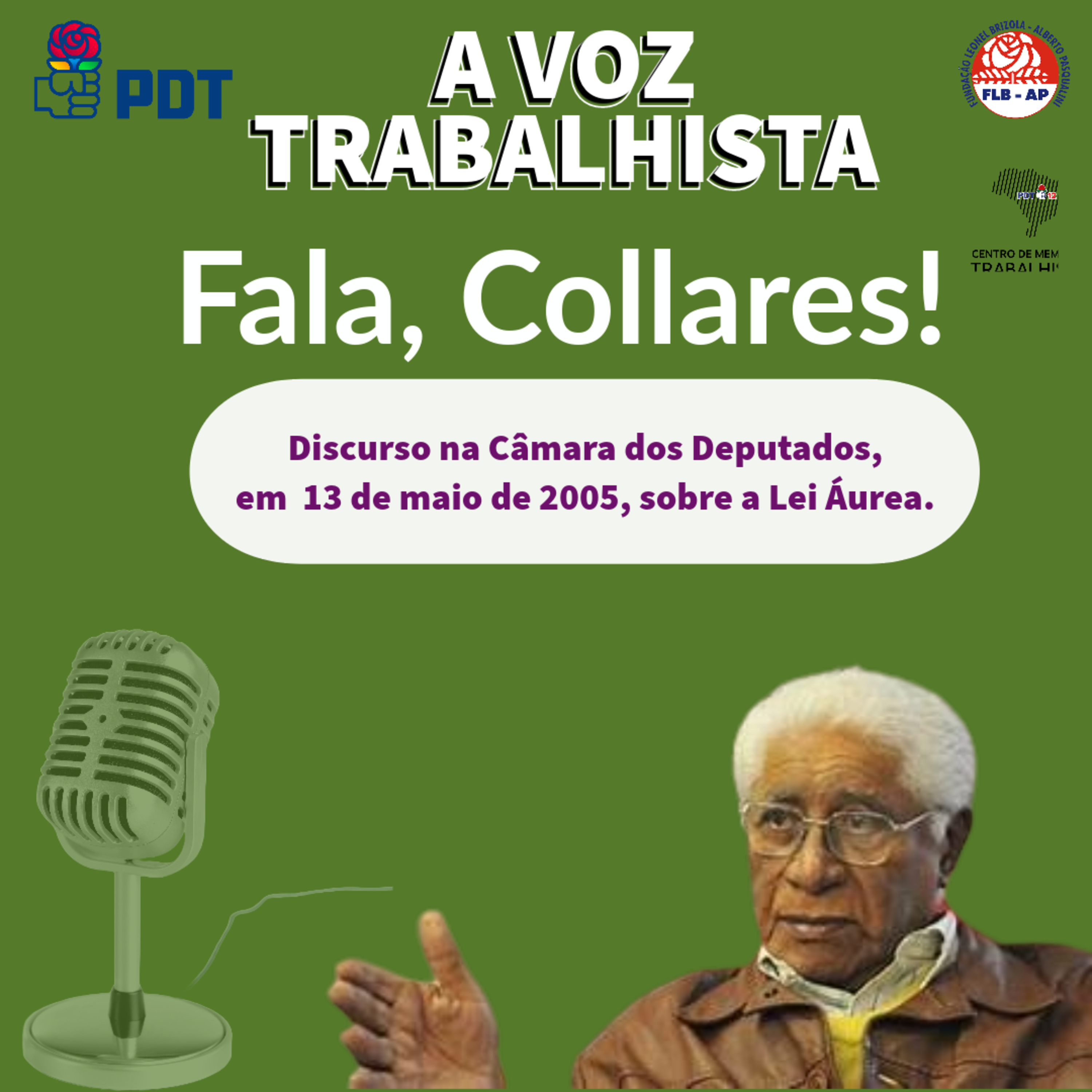 EP#72-Alceu Collares sobre a lei Áurea, em 13 de maio de 2005, na Câmara dos Deputados episode artwork