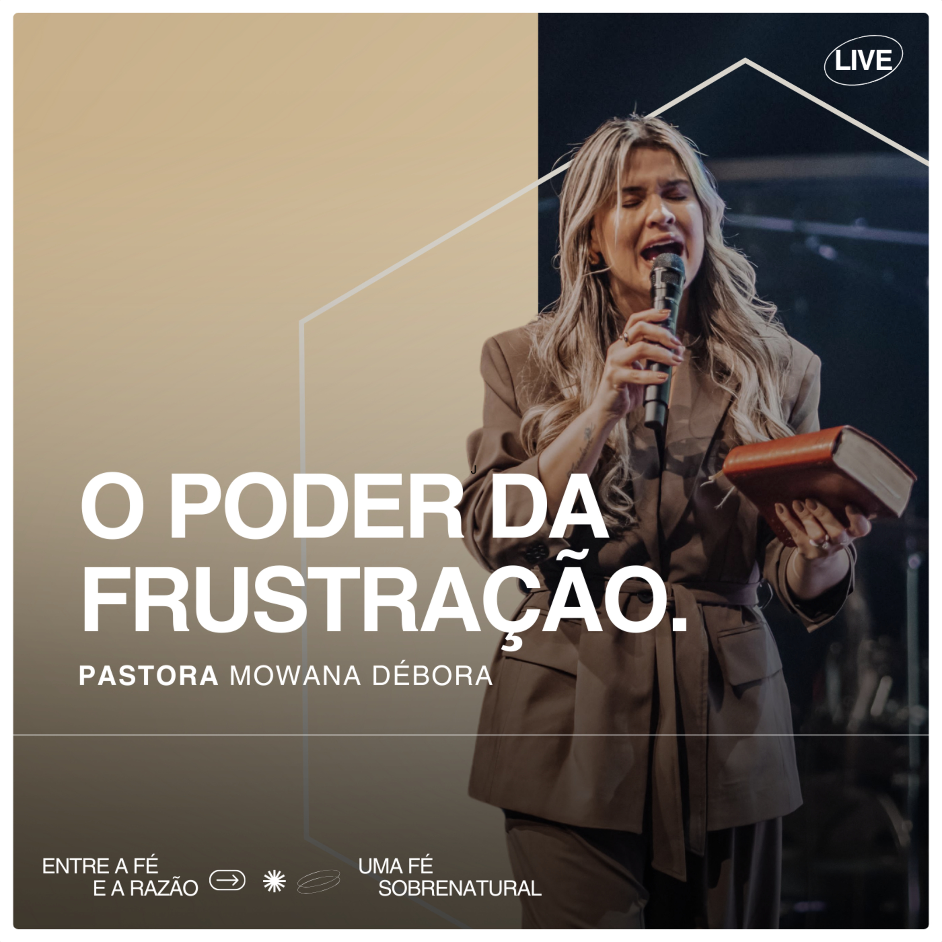 O poder da frustração.