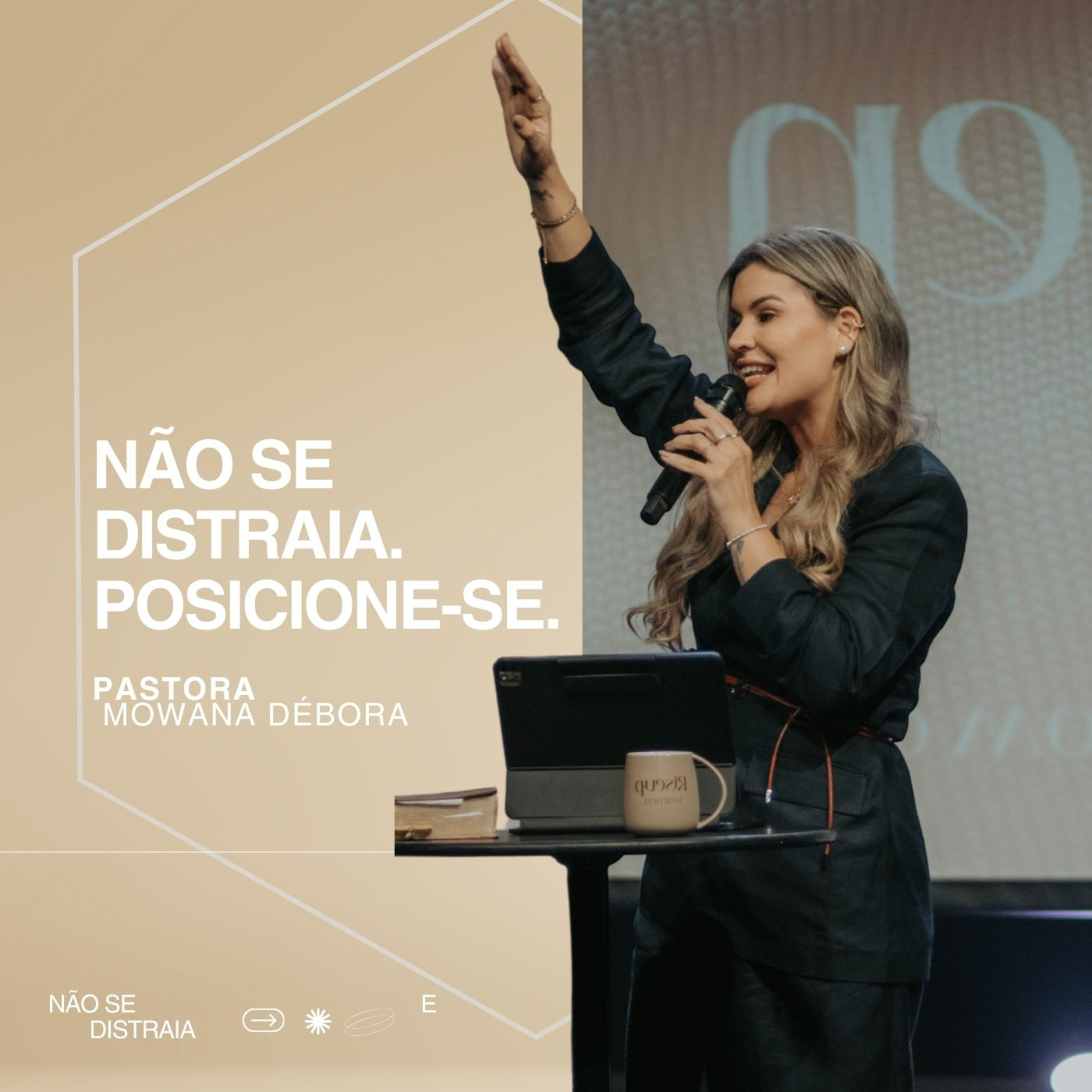 Não se distraia. Posicione-se.