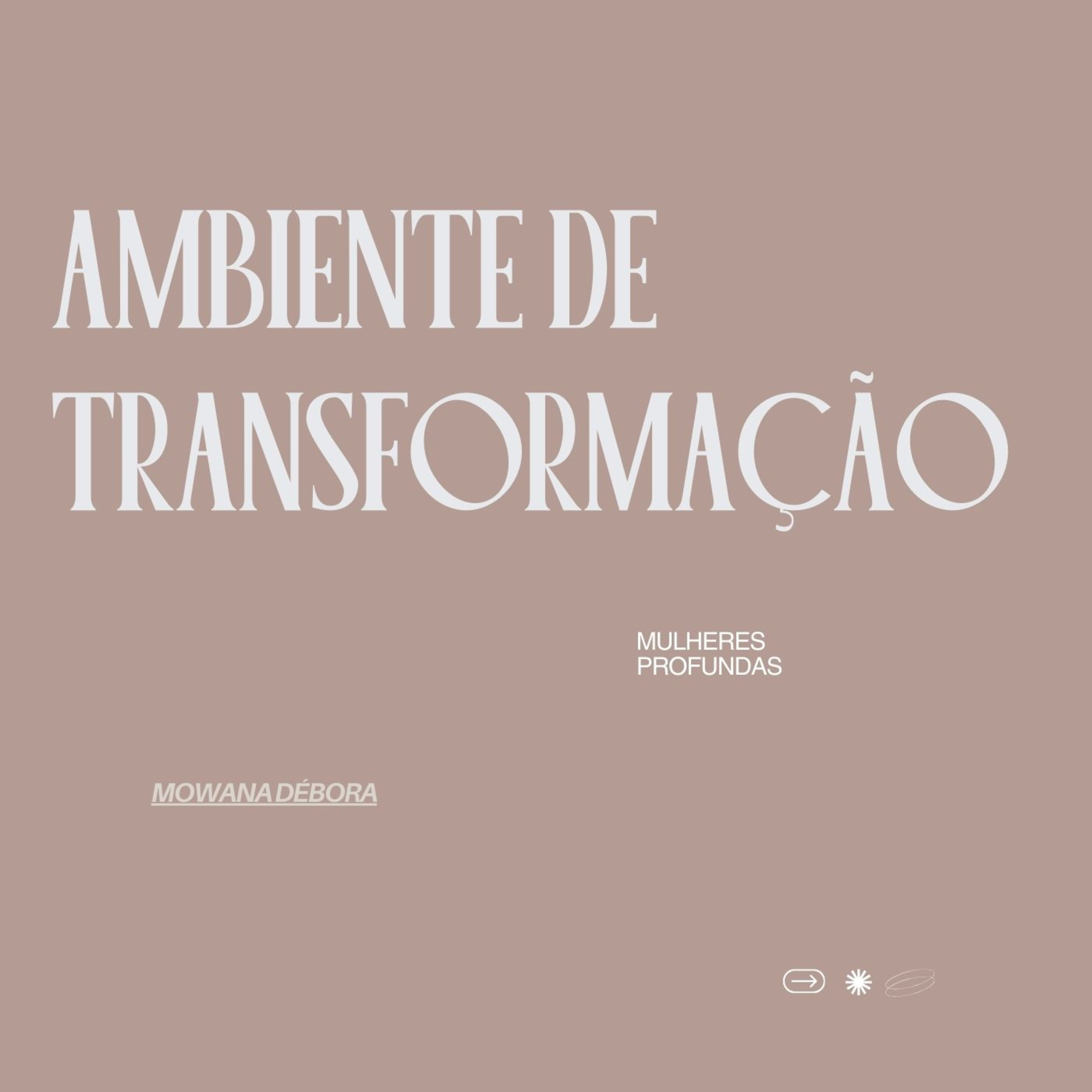 Ambiente de Transformação.