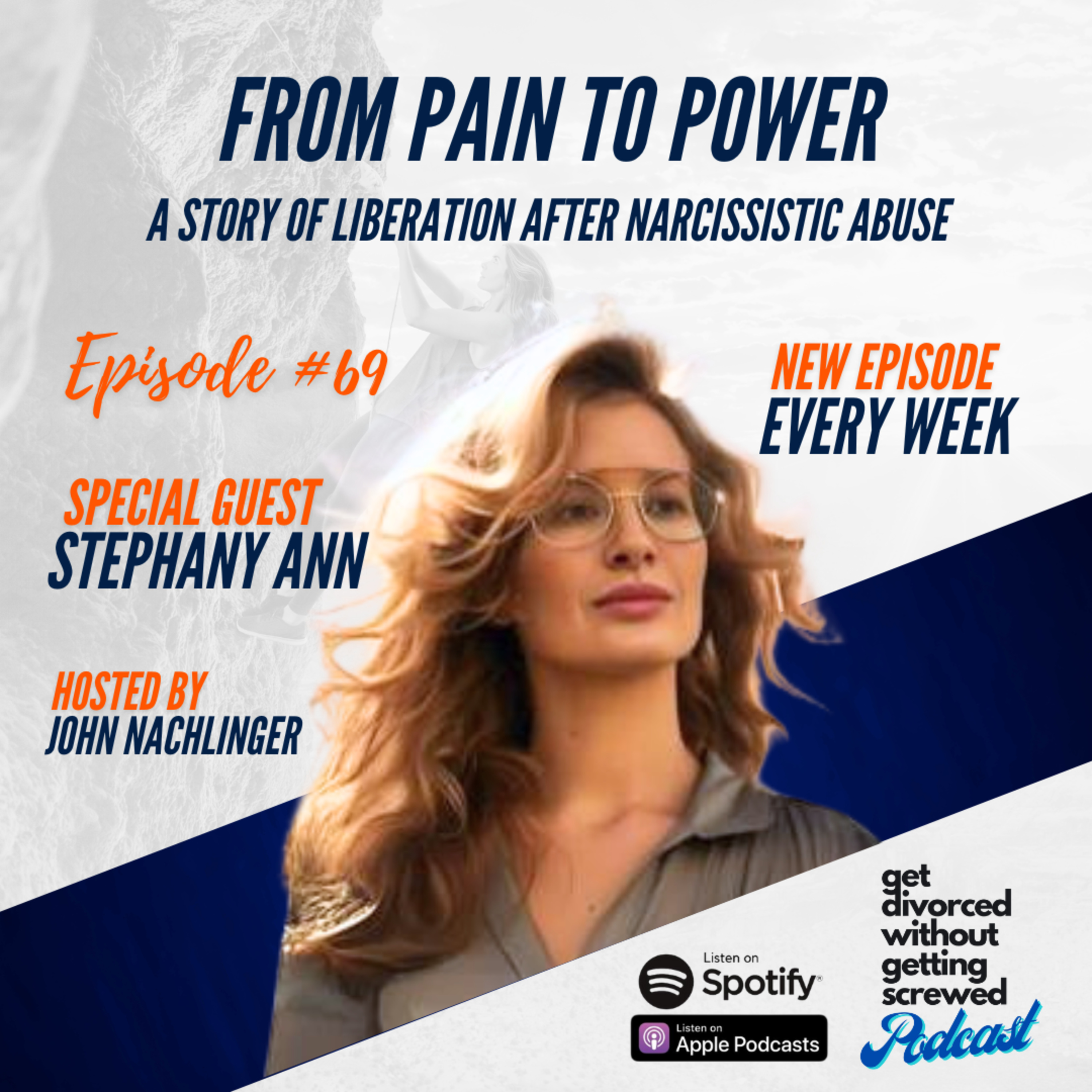 69. From Pain to Power: Stephany Ann's Story of Liberation After Narcissistic Abuse