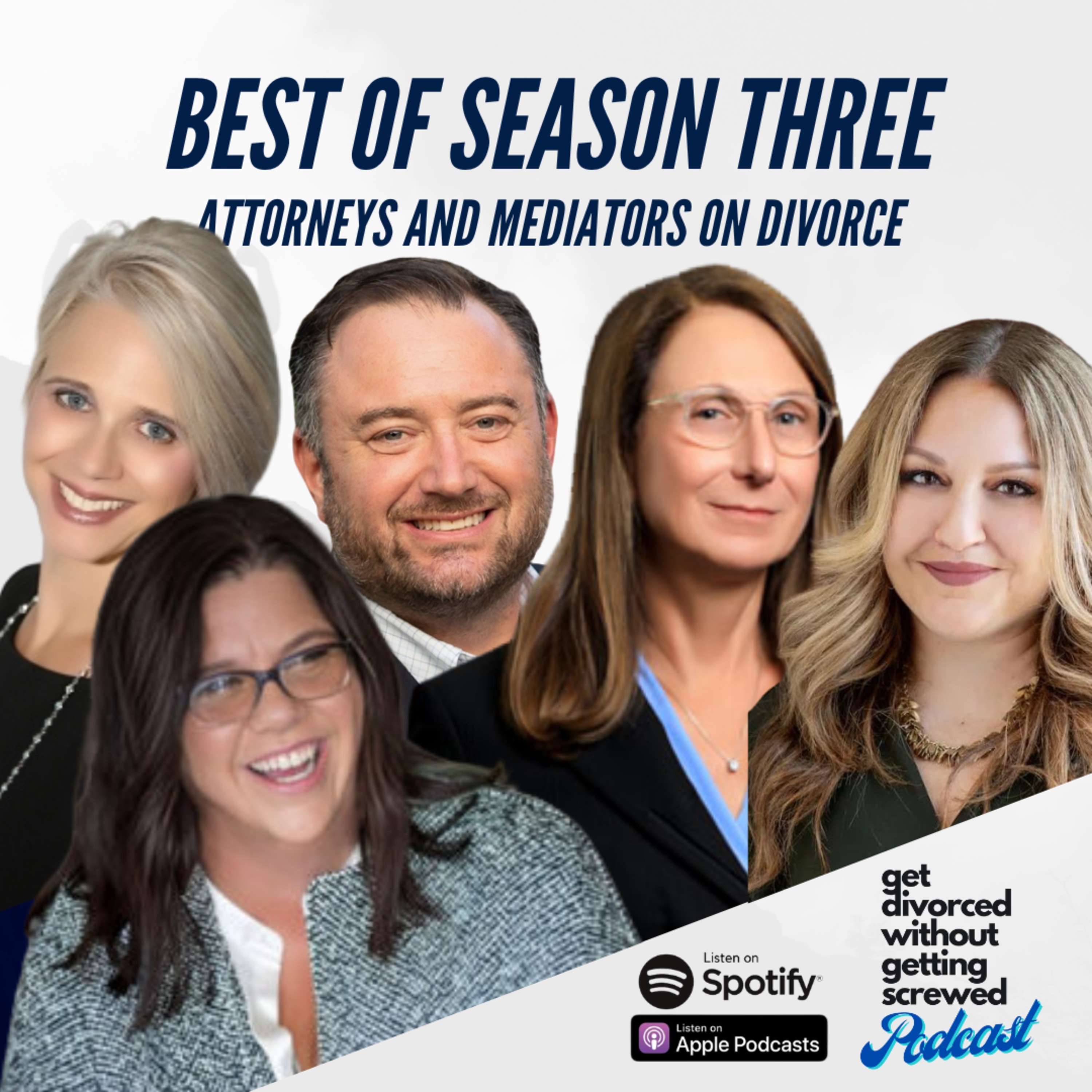 87. Best of Season Three: Attorneys and Mediators on Divorce