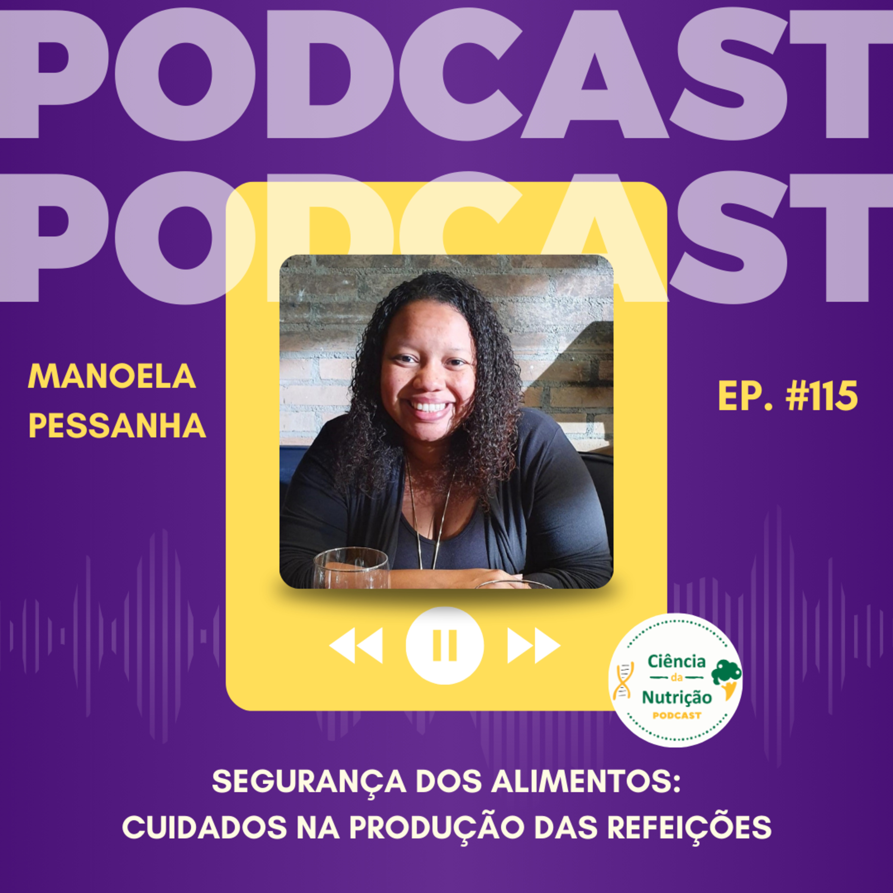 #115: Segurança dos Alimentos - Cuidados na Produção das Refeições