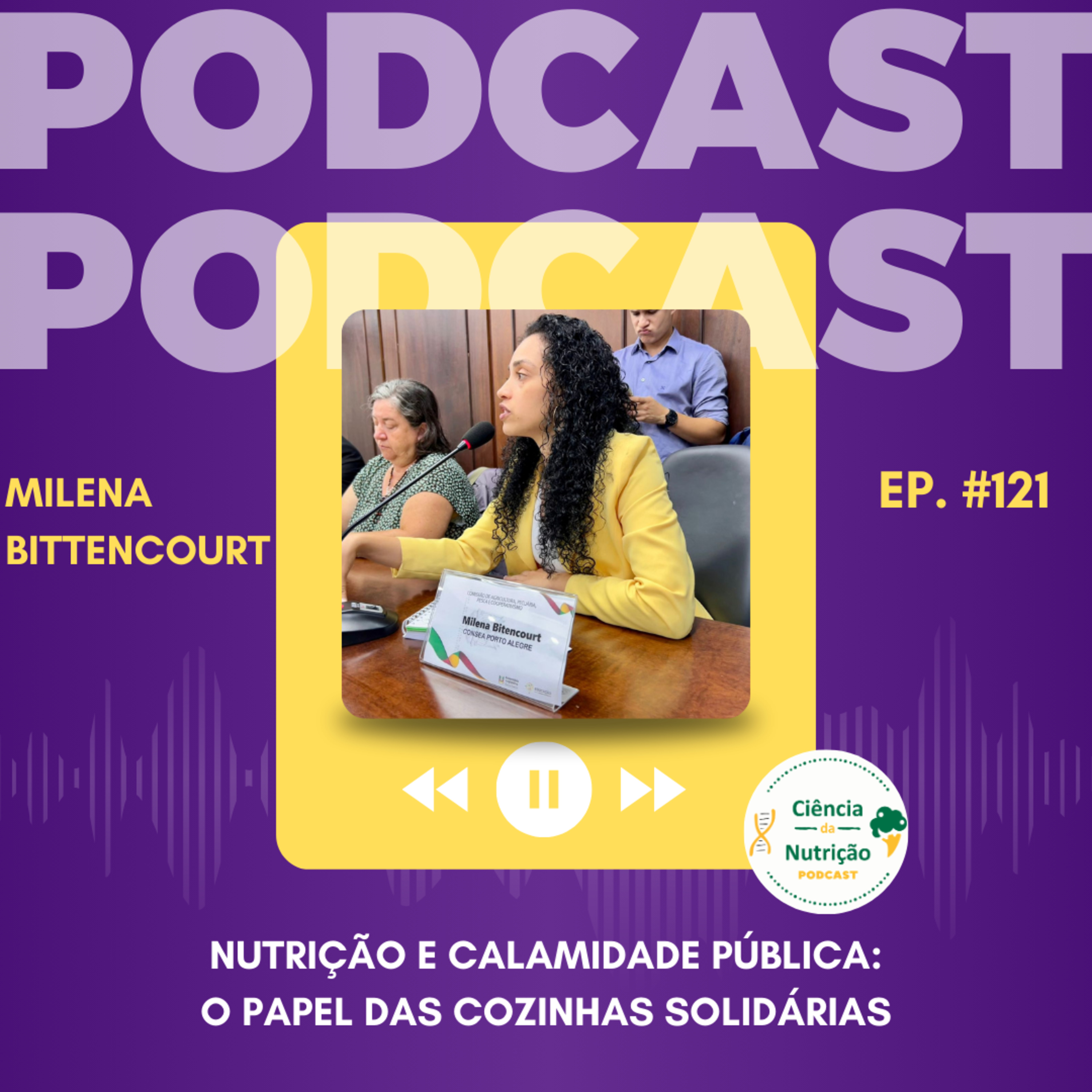 #121: Nutrição e Calamidade Pública - O papel das cozinhas solidárias