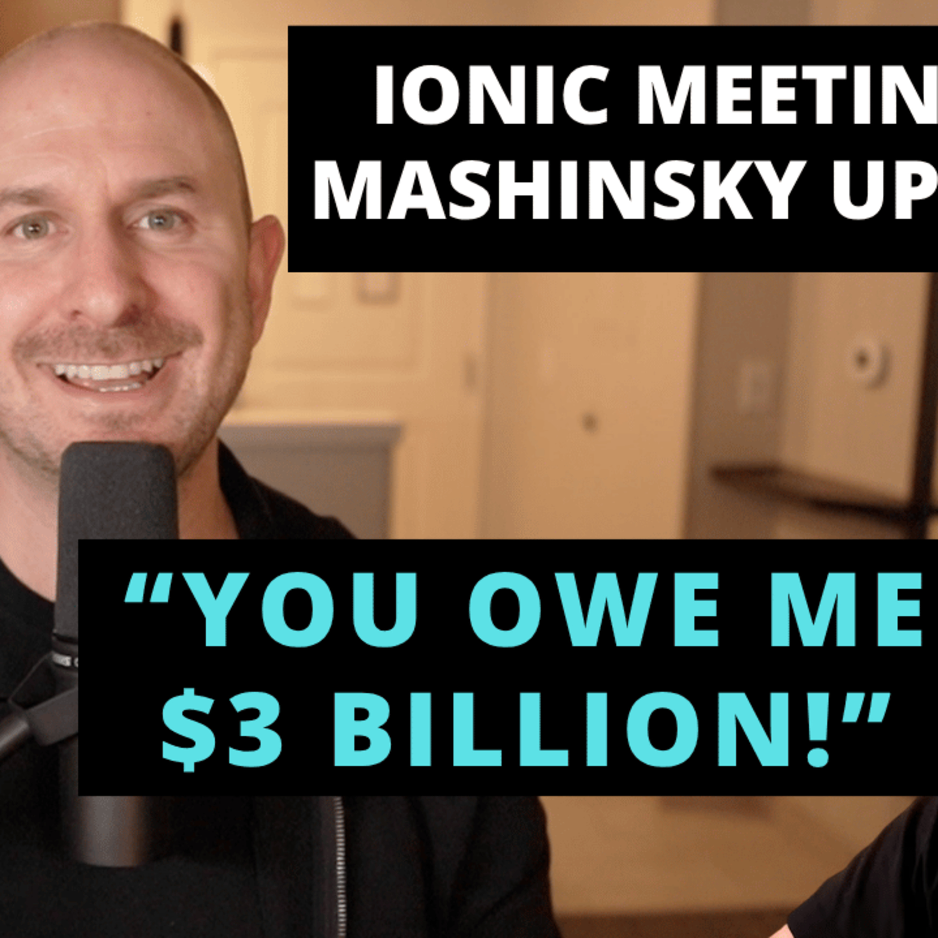 Ionic Digital Vote & Mashinsky Fights For $3 Billion FTX Claim episode artwork