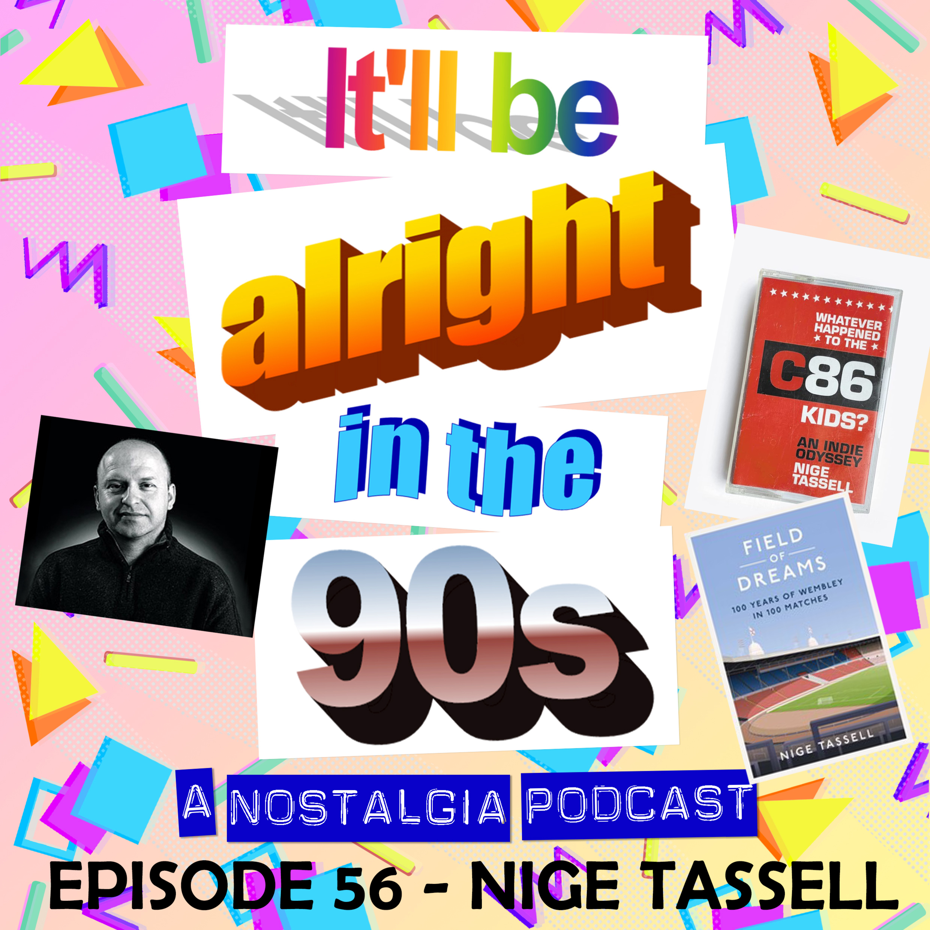 It\'ll Be Alright In The Nineties