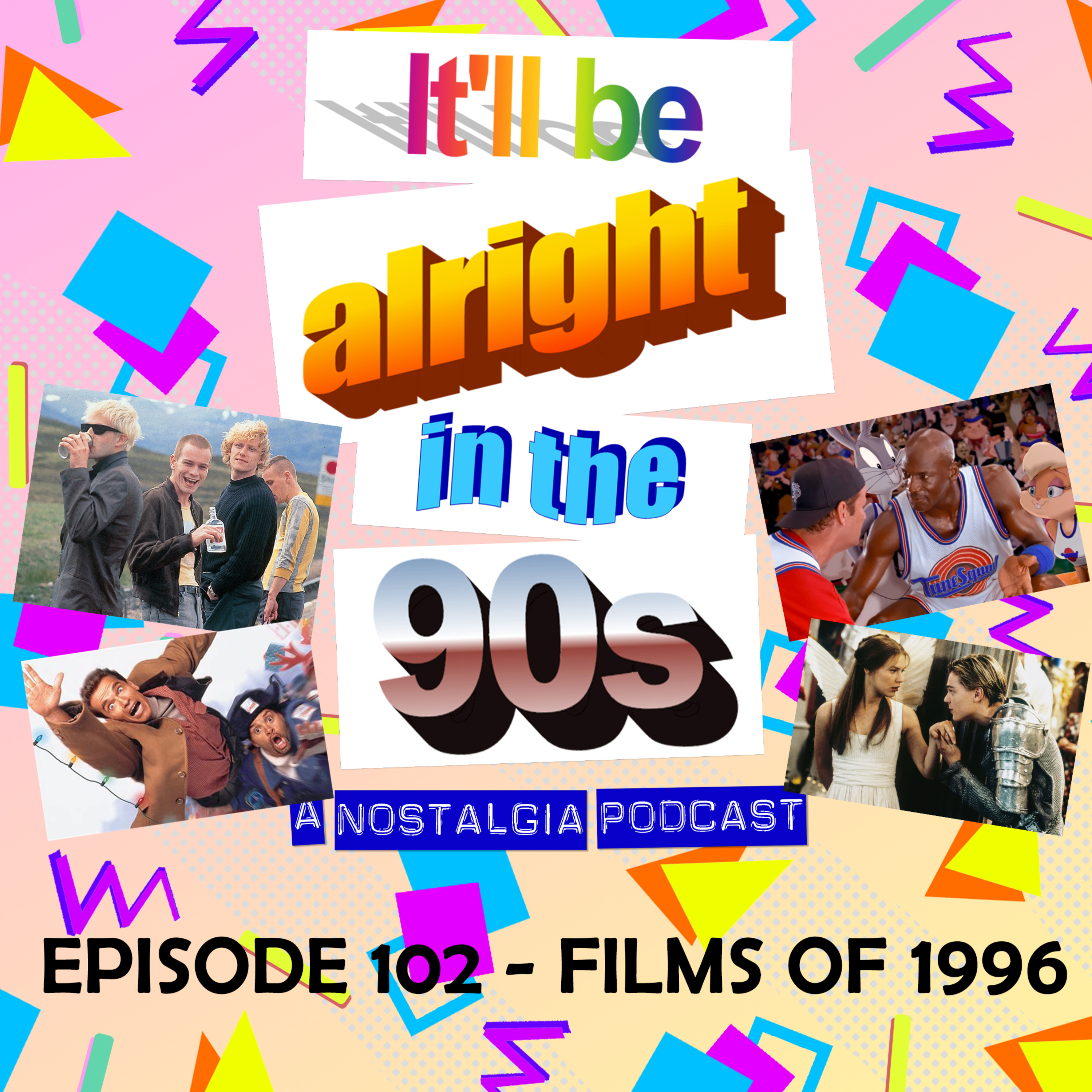 It'll Be Alright In The Nineties - S4 E21 - 'JAMIE!!' (Movies of 1996) episode artwork