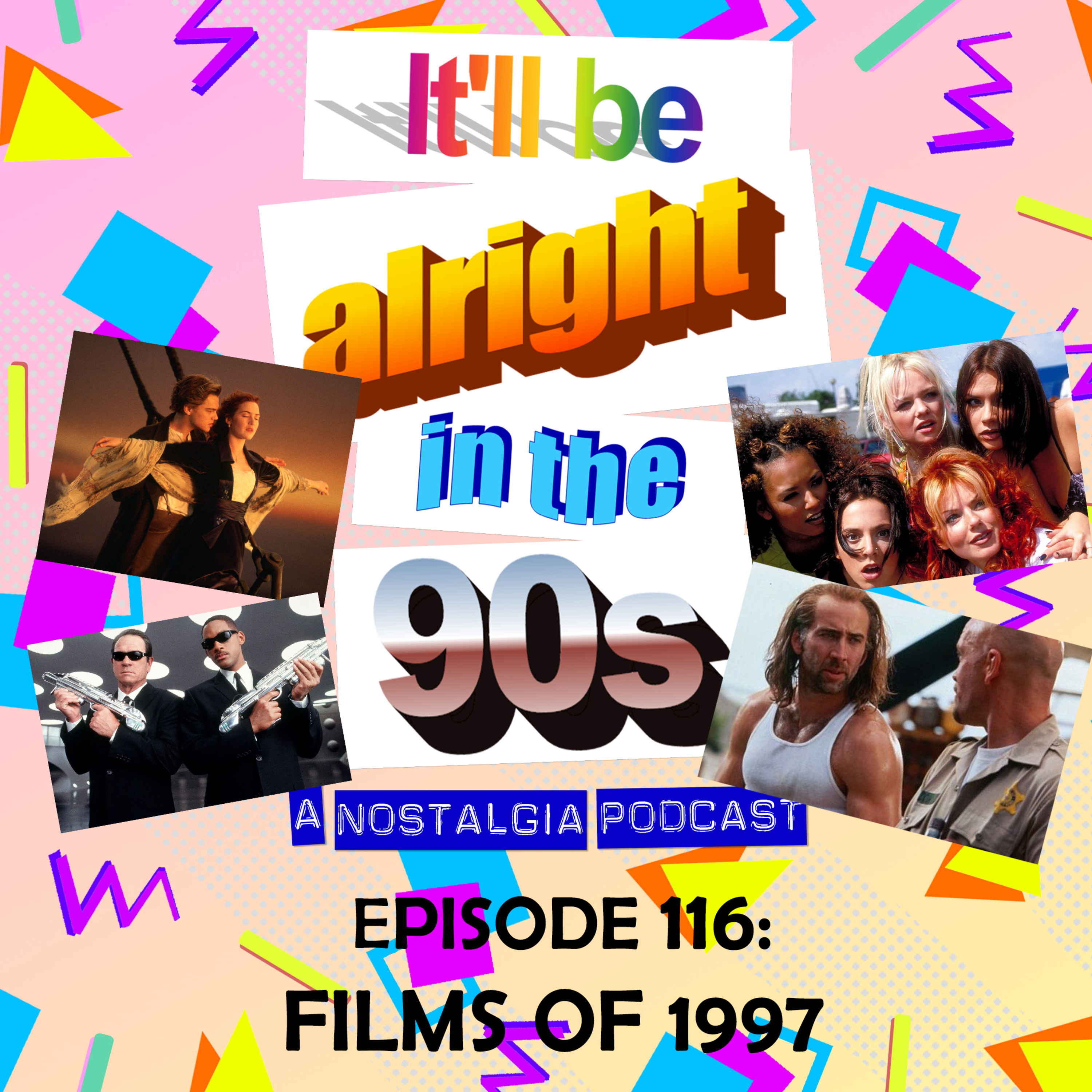 It'll Be Alright In The Nineties - S5 E10 - 'A Lovely Cat' (Films of 1997) episode artwork