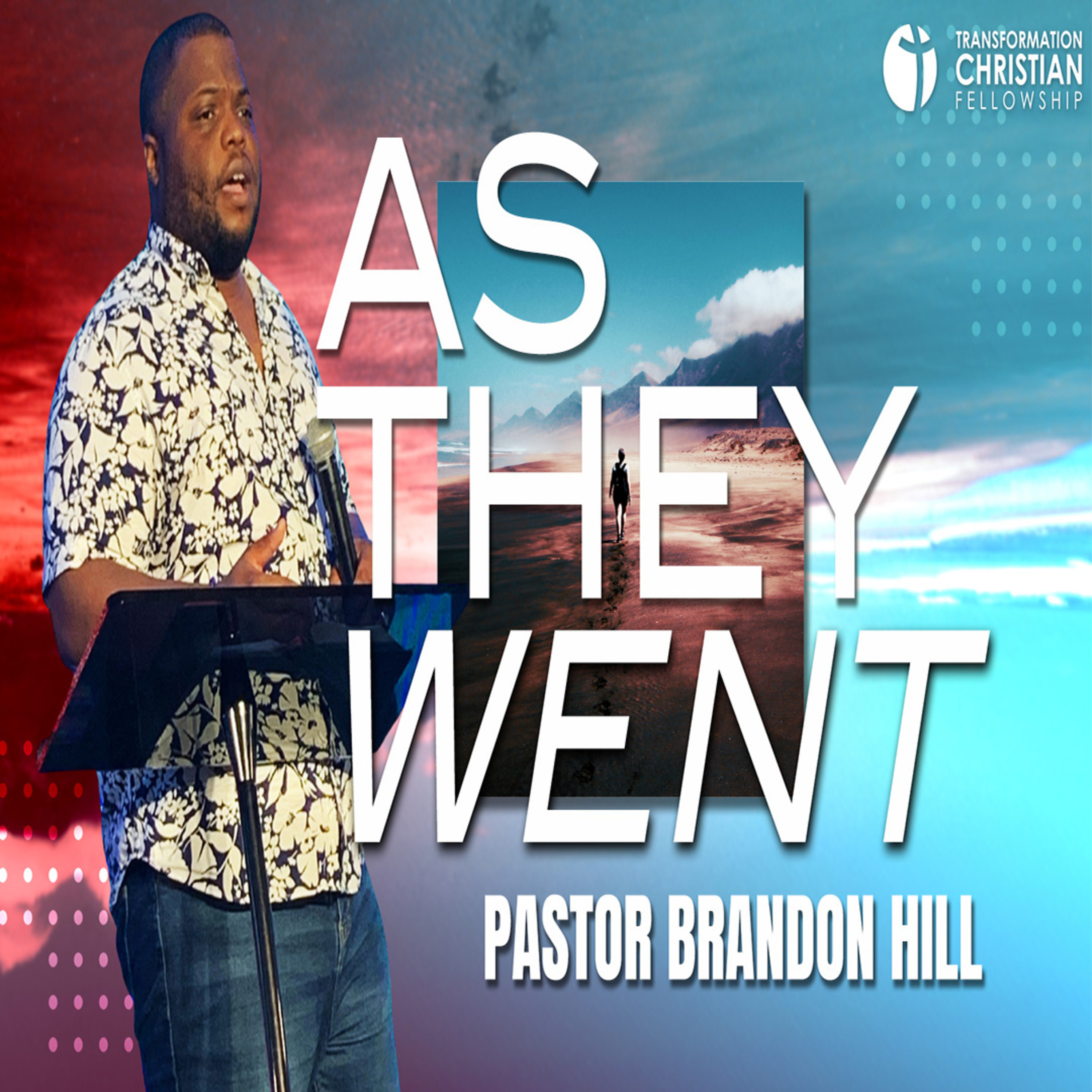 Get Transformed: Transformation Christian Fellowship Podcast