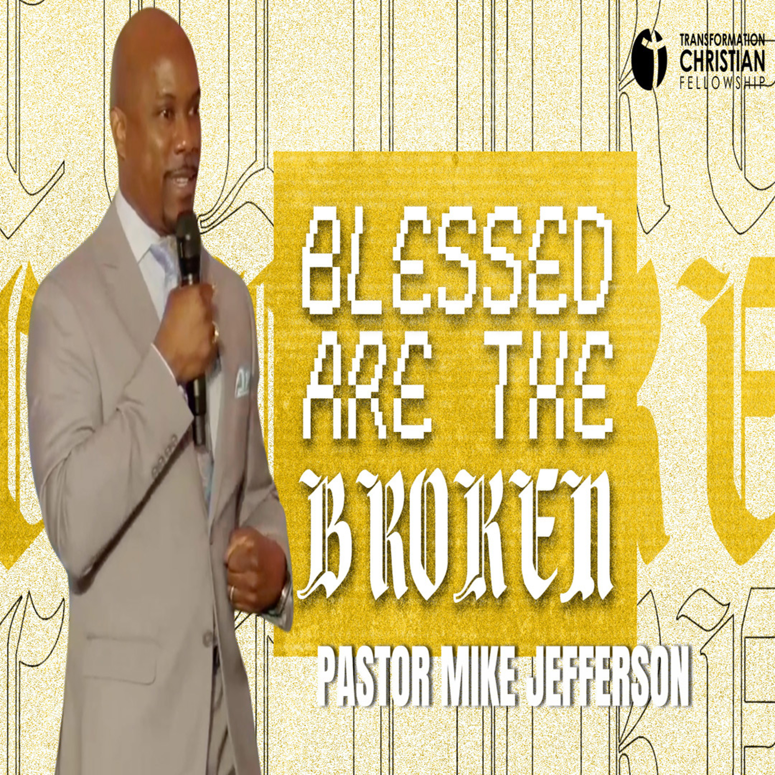 Get Transformed: Transformation Christian Fellowship Podcast