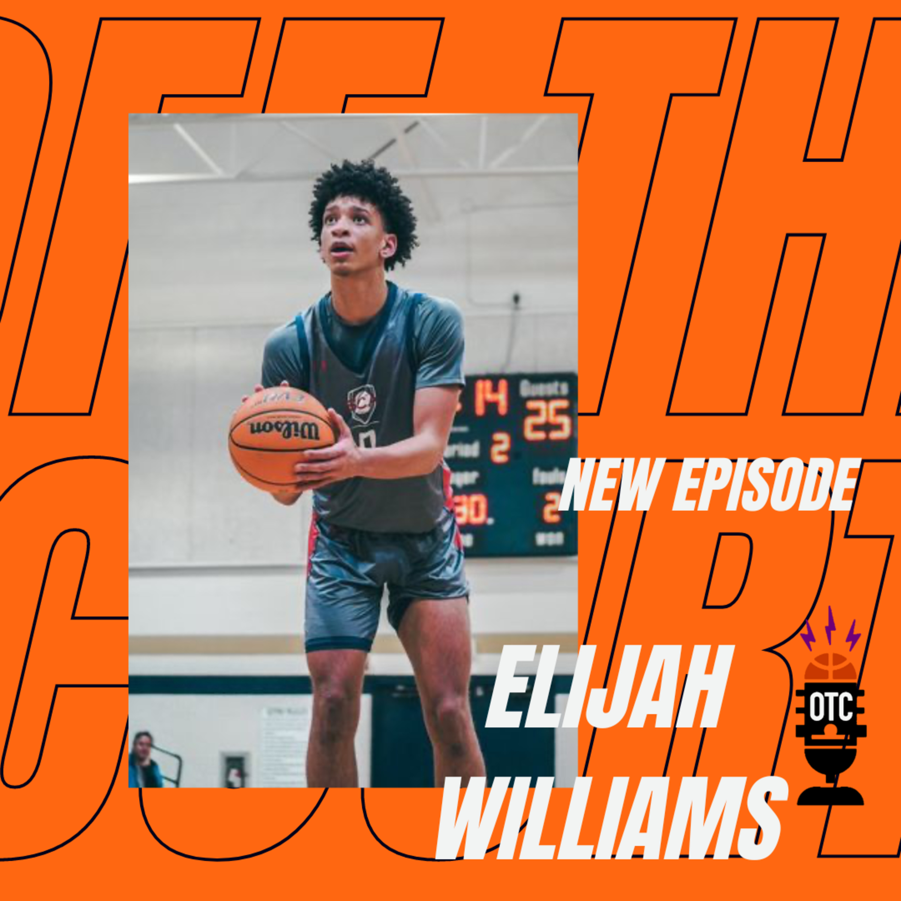OFF THE COURT EPISODE 4: ELIJAH WILLIAMS episode artwork